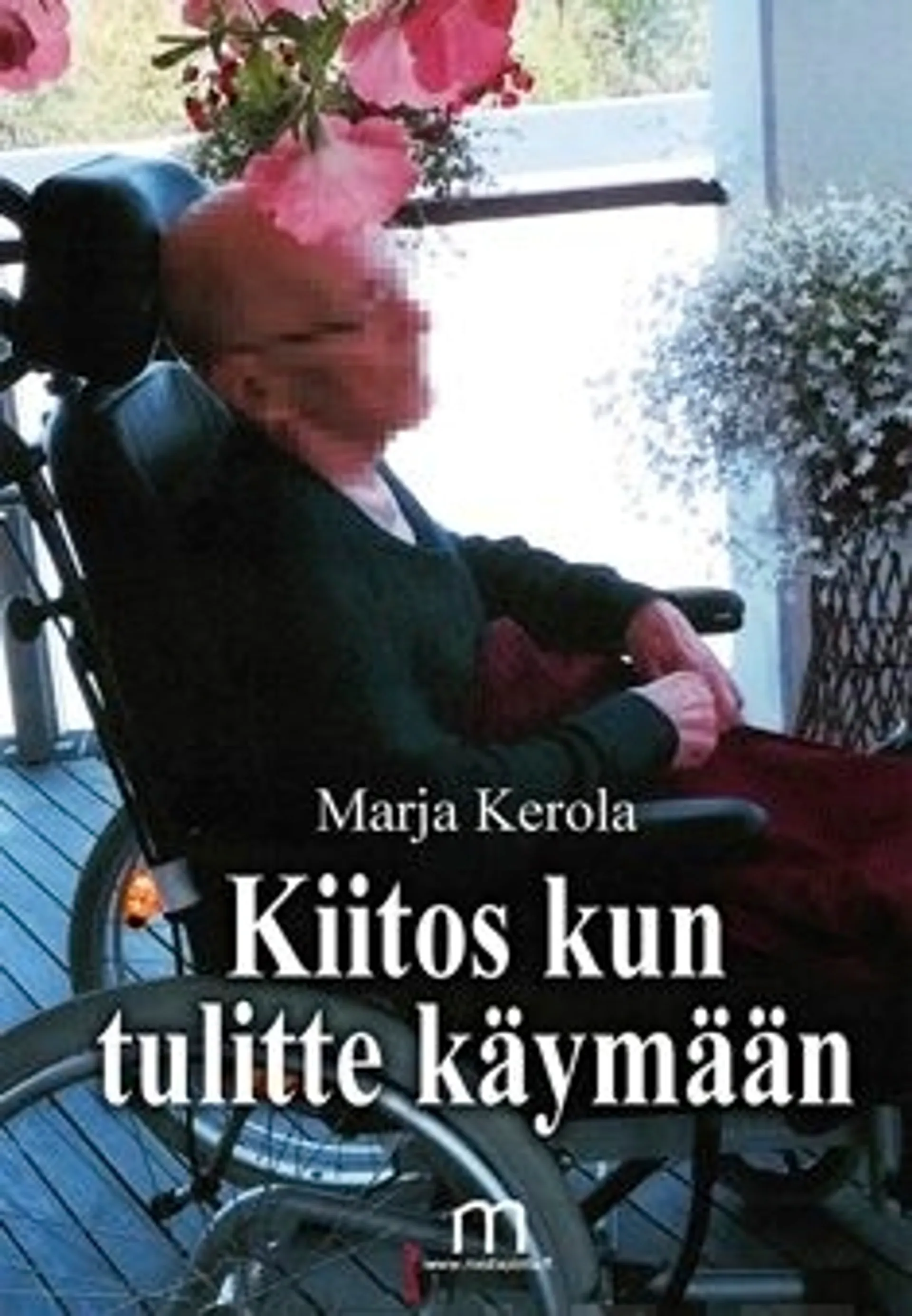 Kerola, Kiitos kun tulitte käymään