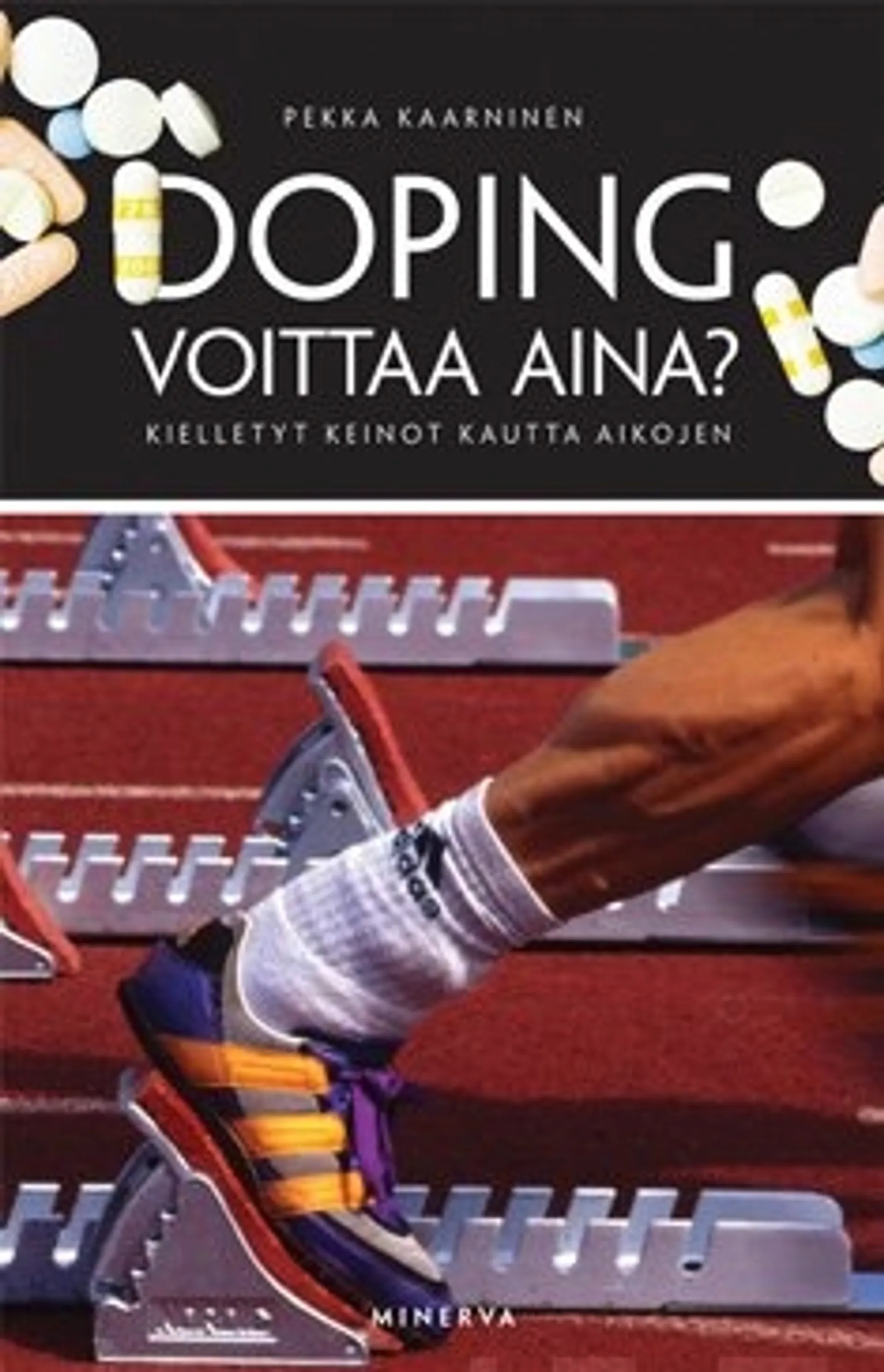 Doping voittaa aina?