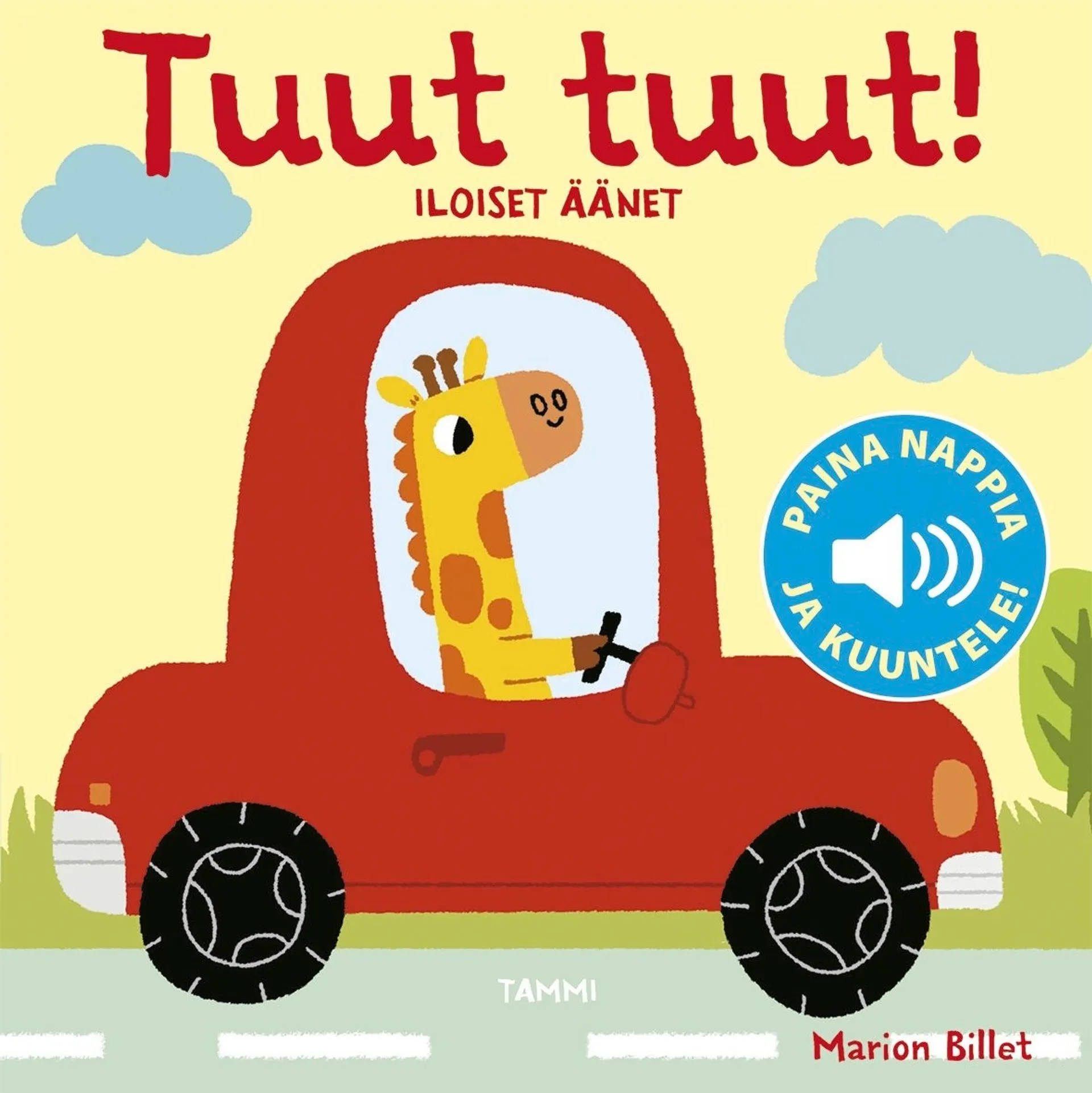 Billet, Tuut tuut! - Iloiset äänet