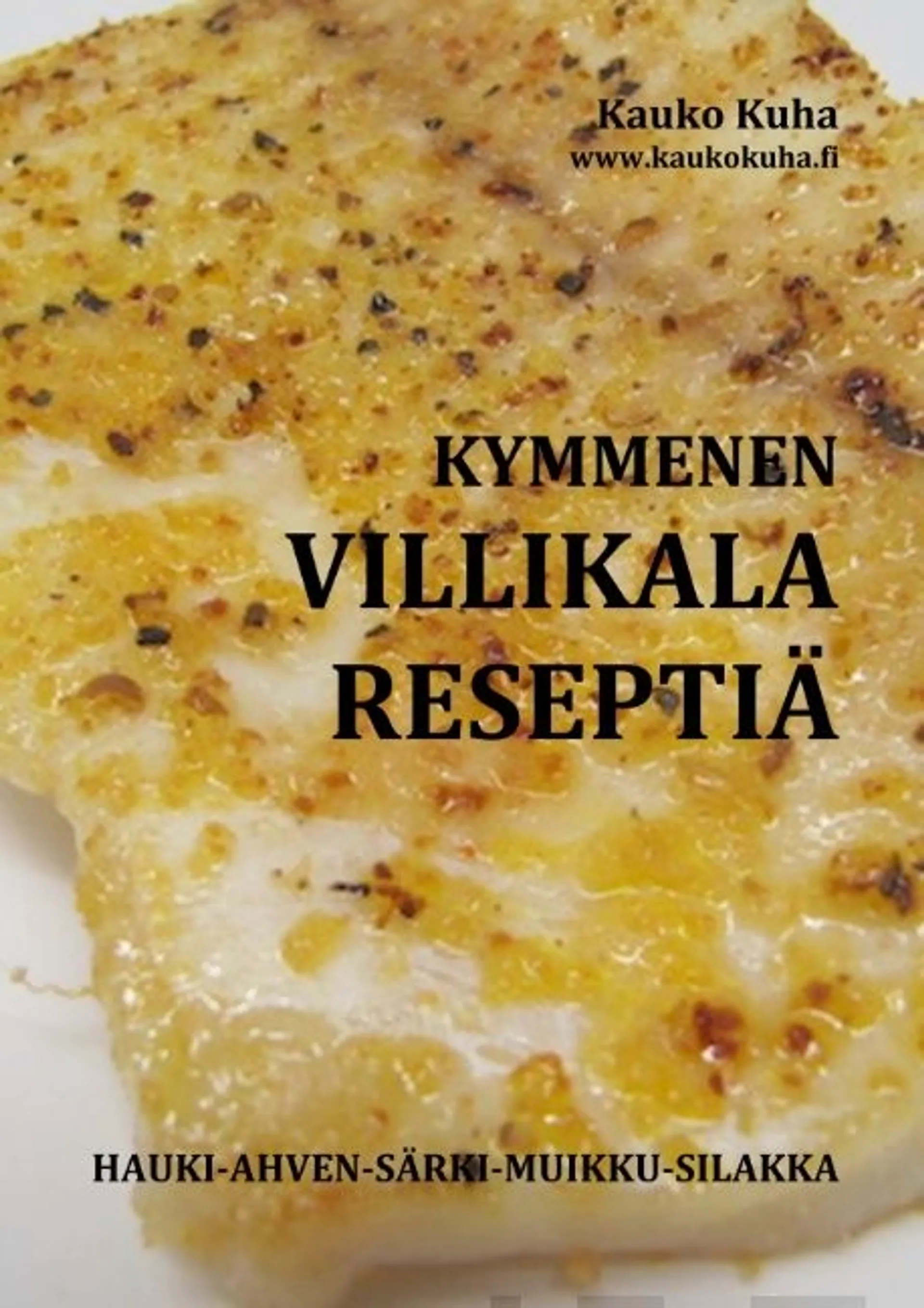 Kuha, Kymmenen villikalareseptiä