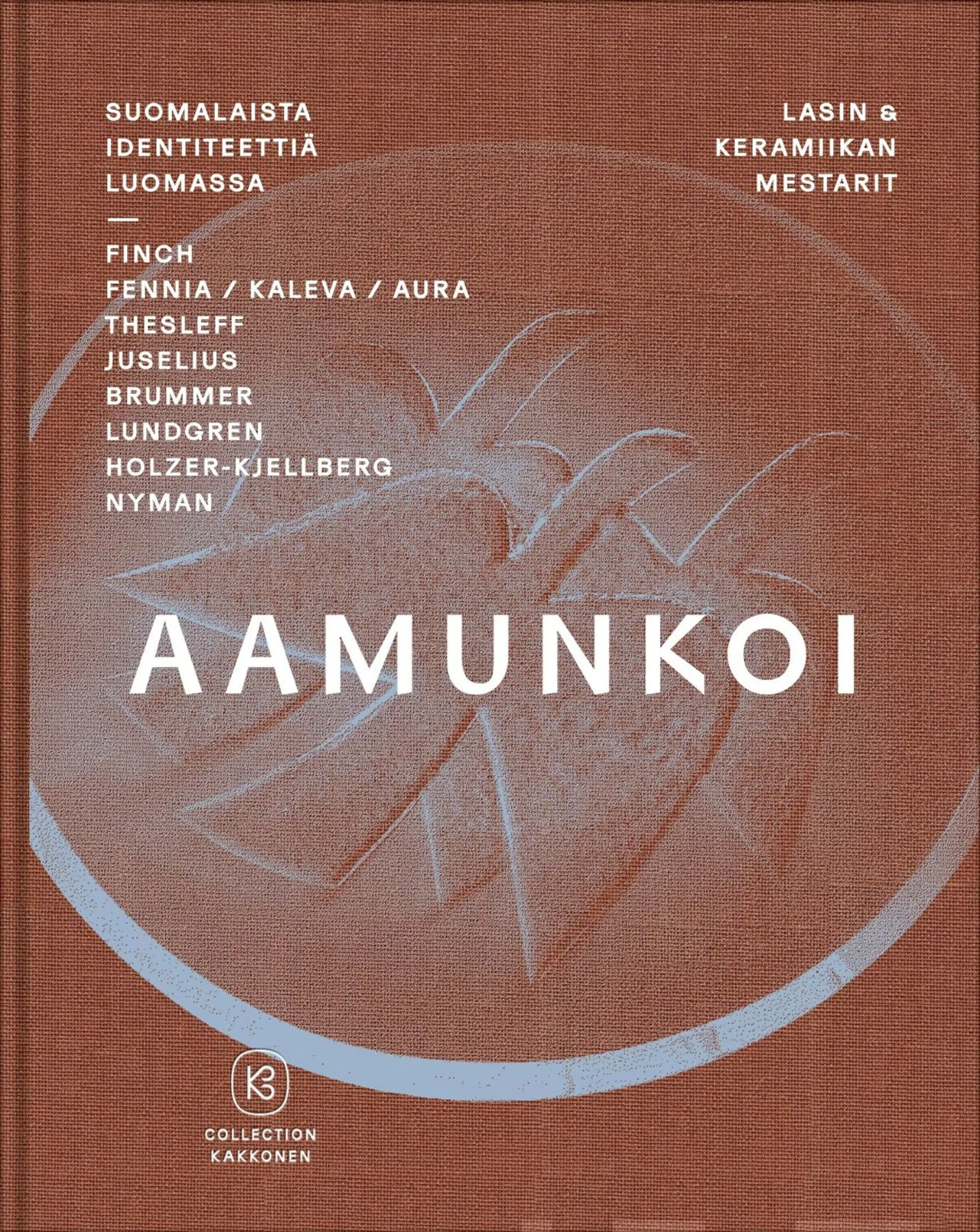 Bogren, Aamunkoi - Suomalaista identiteettiä luomassa : Lasin ja keramiikan mestarit 1