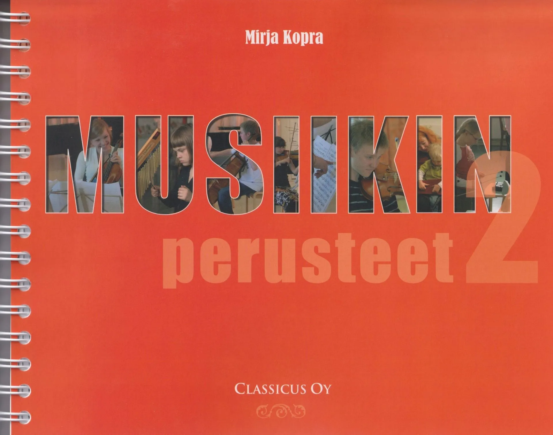 Kopra, Musiikin perusteet 2