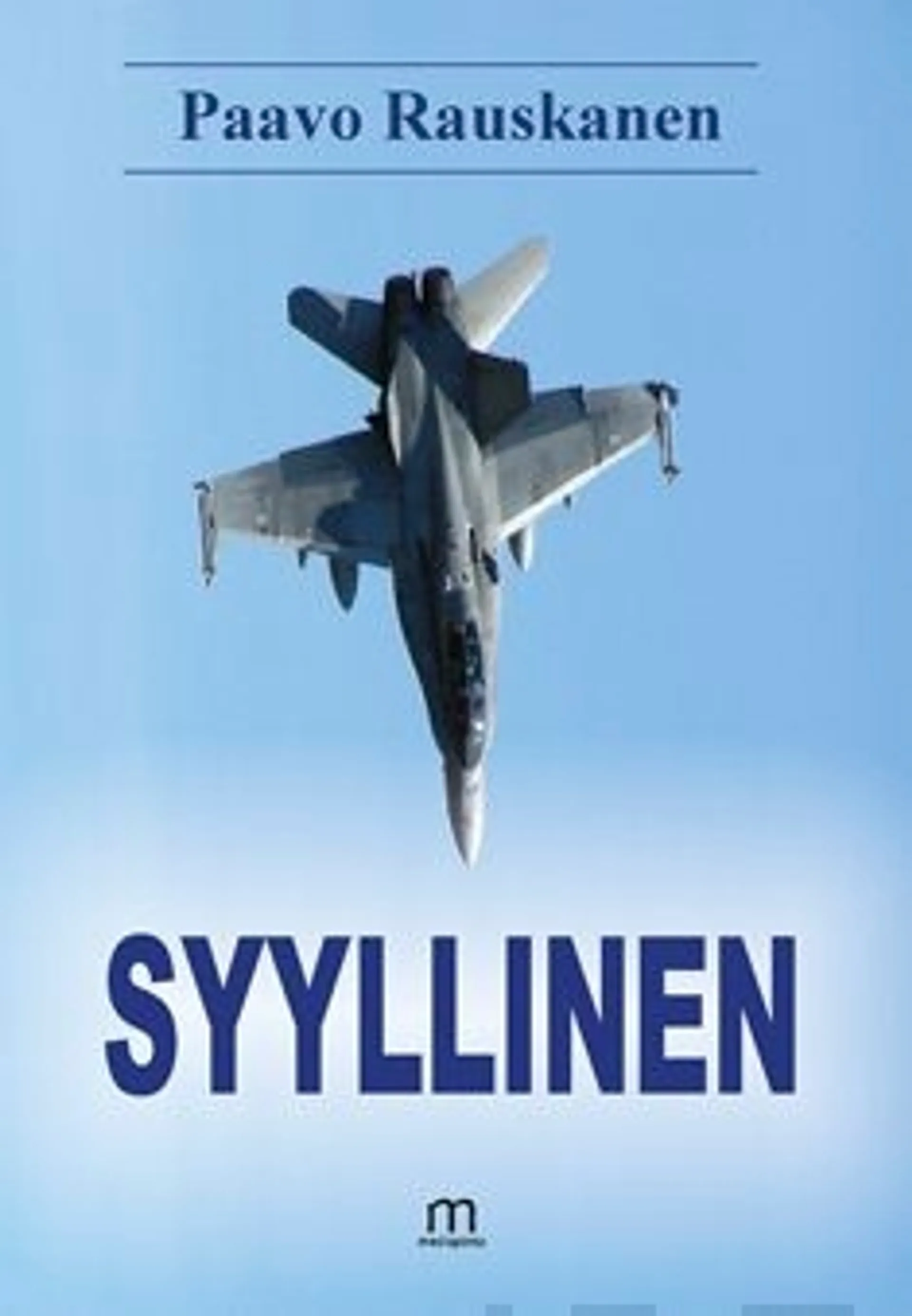 Rauskanen, Syyllinen