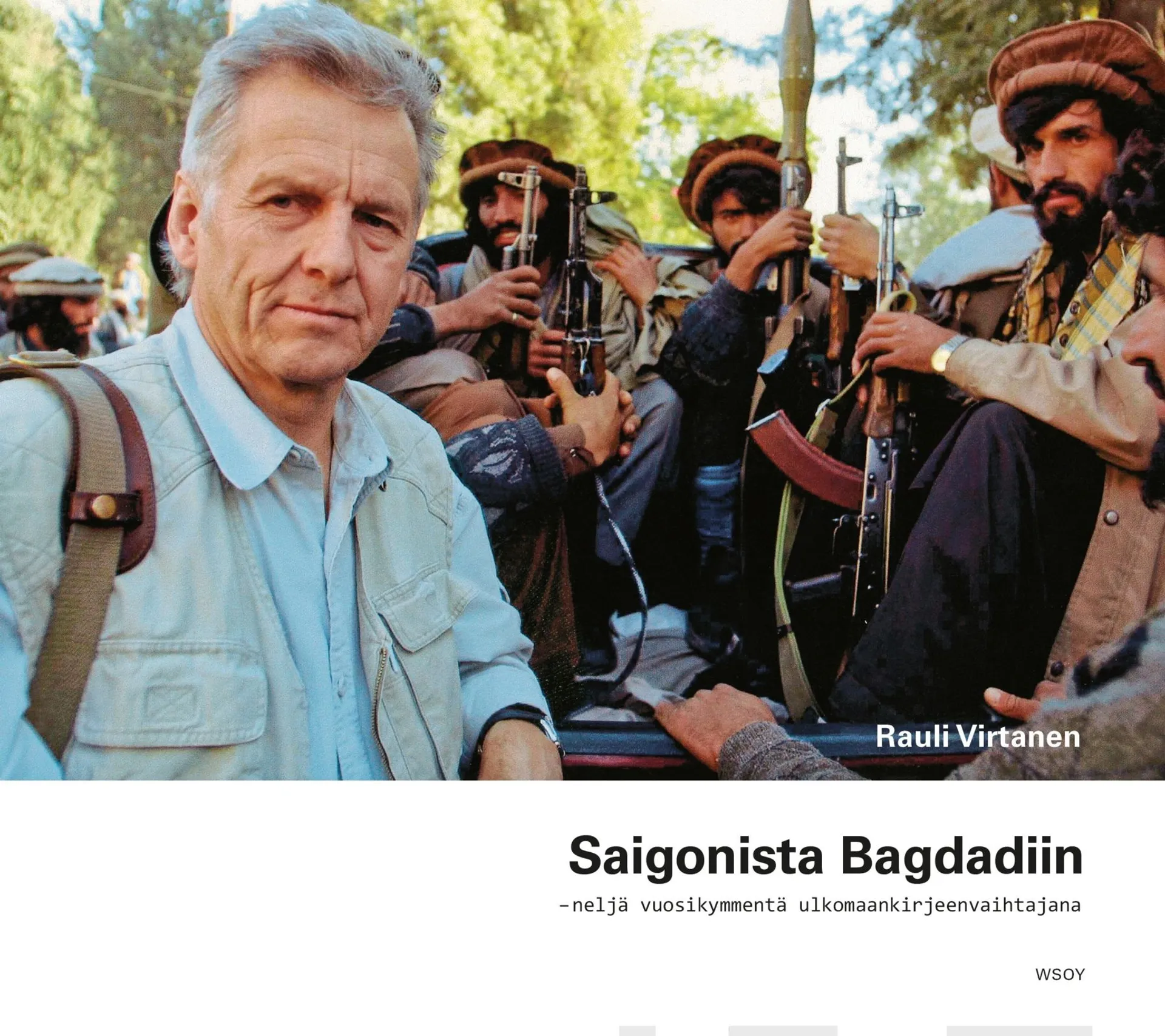 Saigonista Bagdadiin