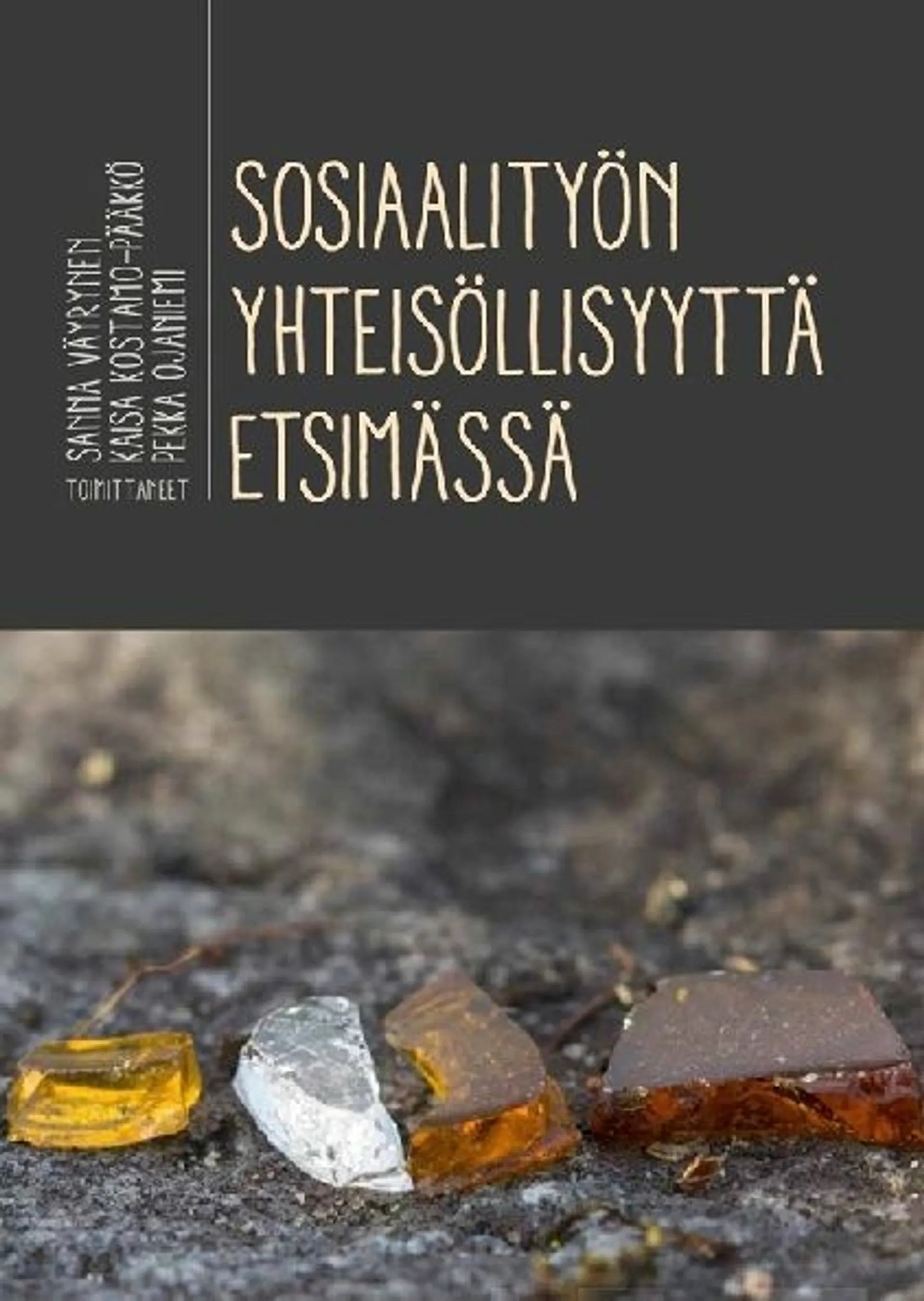 Sosiaalityön yhteisöllisyyttä etsimässä