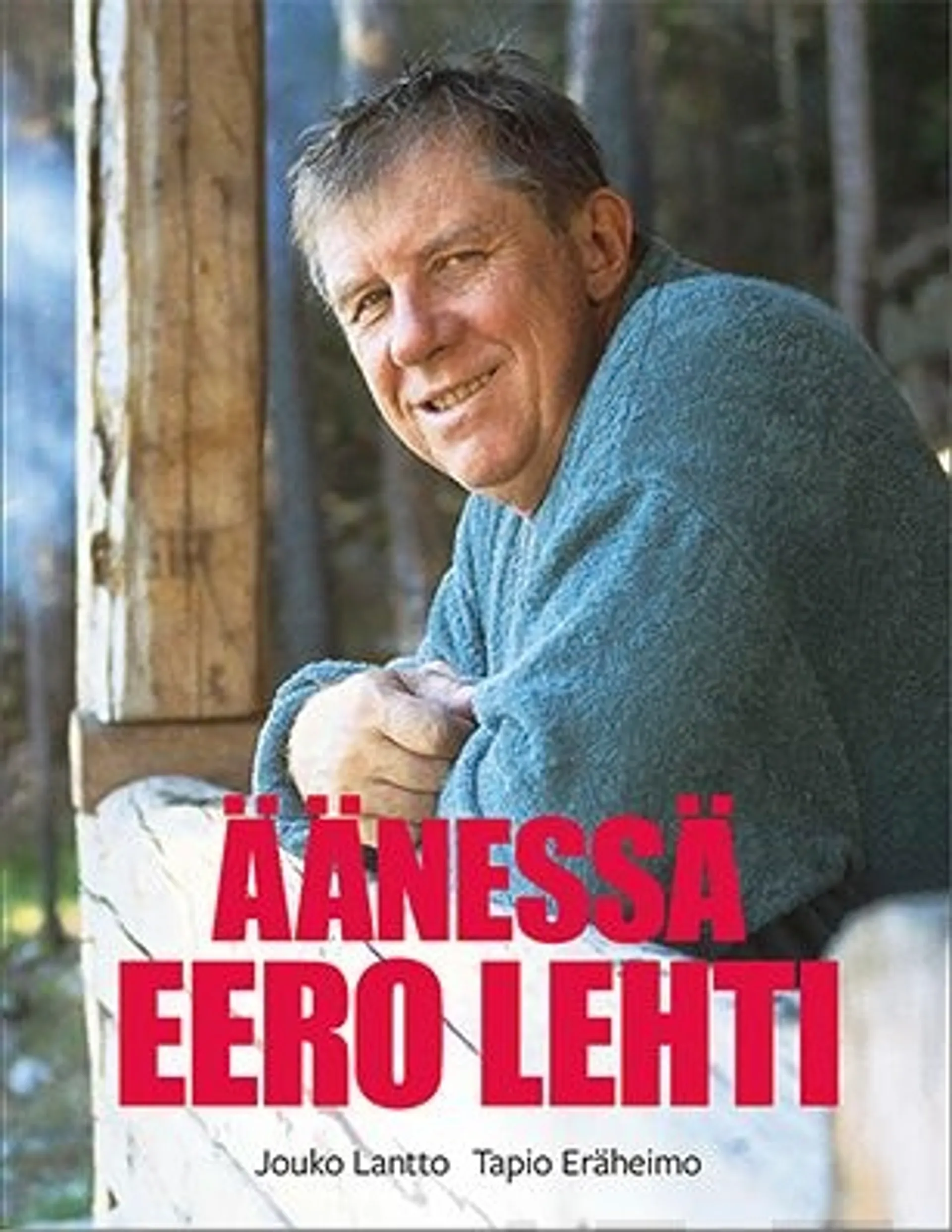 Eräheimo, Äänessä Eero Lehti