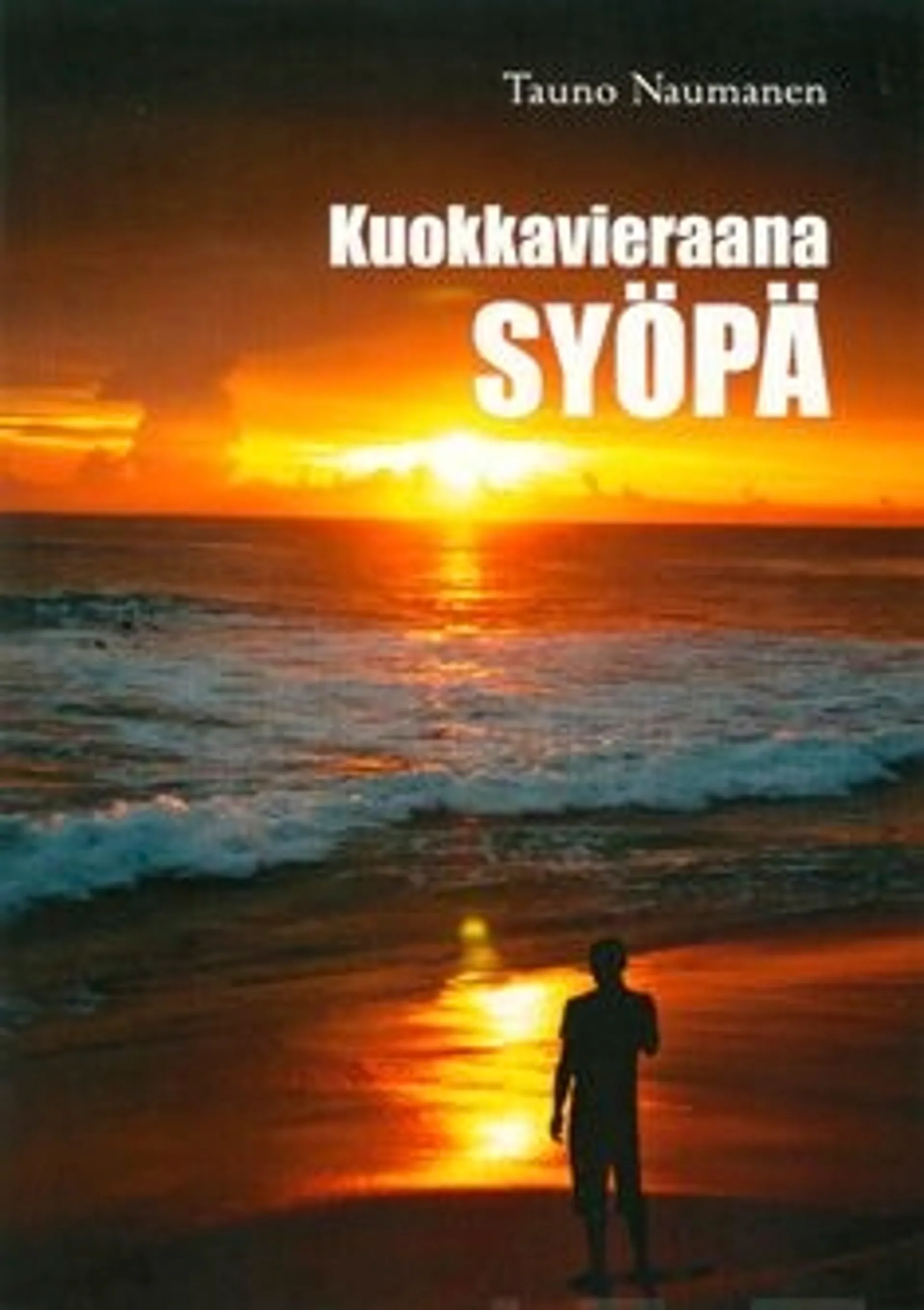 Naumanen, Kuokkavieraana syöpä