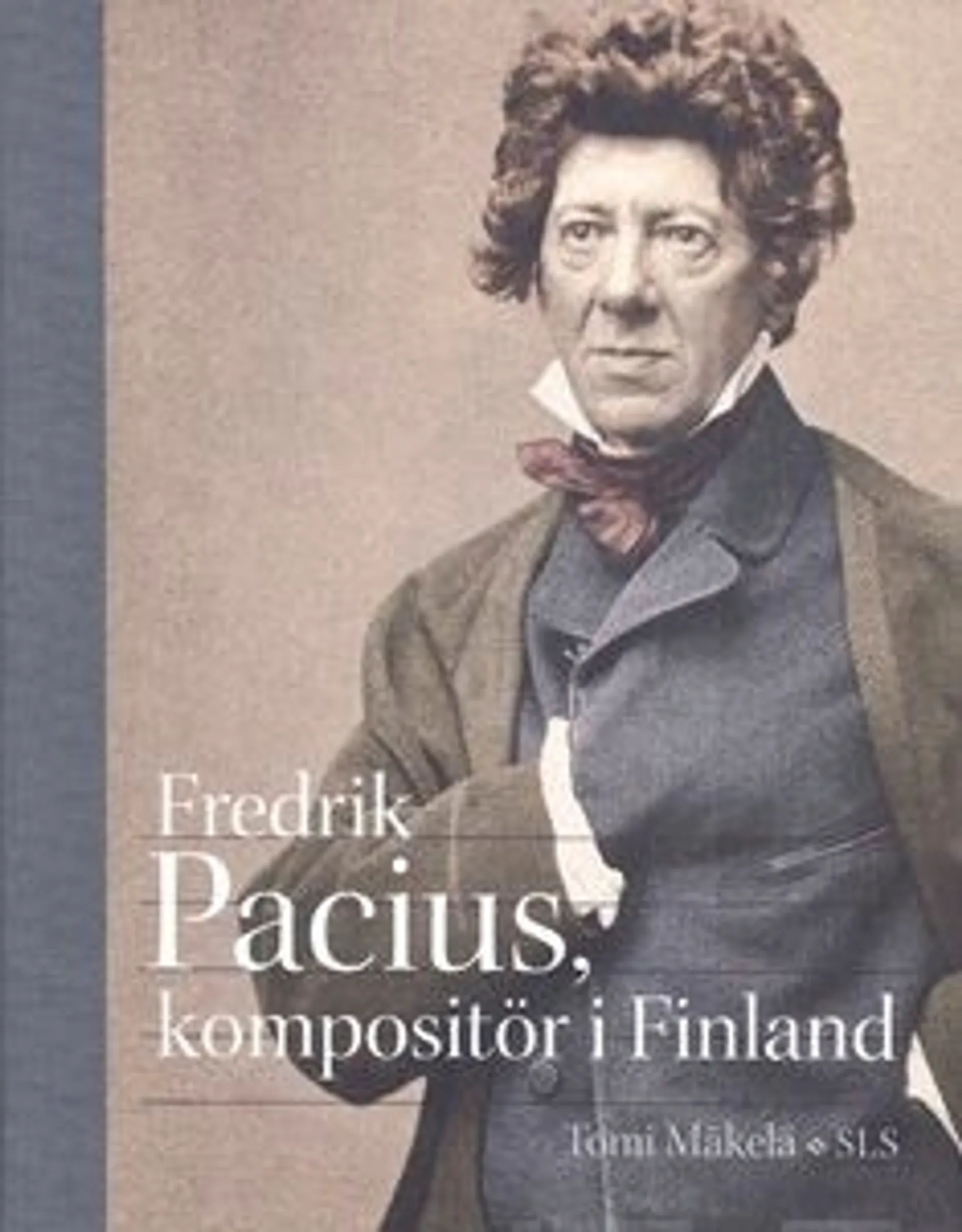 Mäkelä, Fredrik Pacius, kompositör i Finland