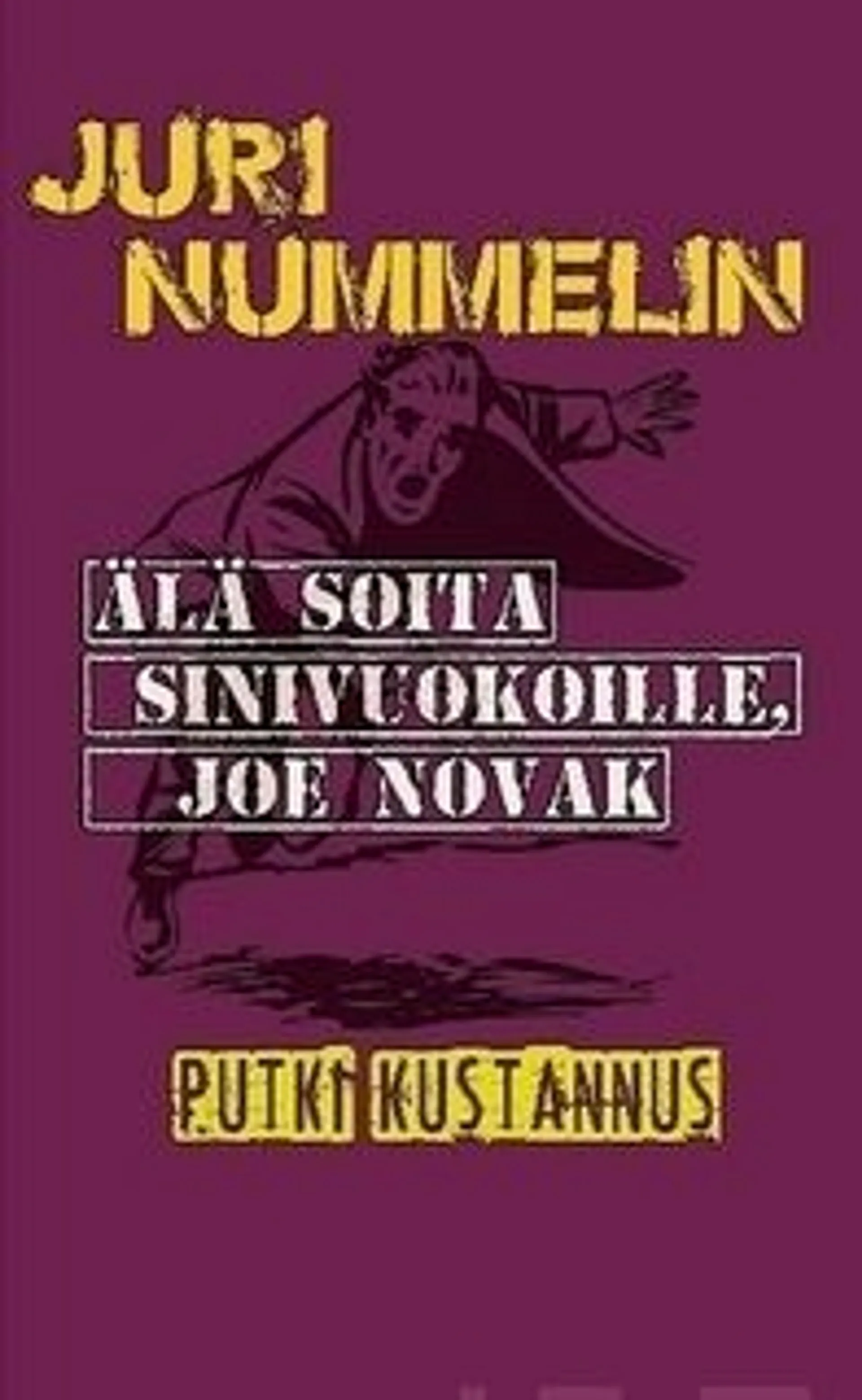 Nummelin, Älä soita sinivuokoille