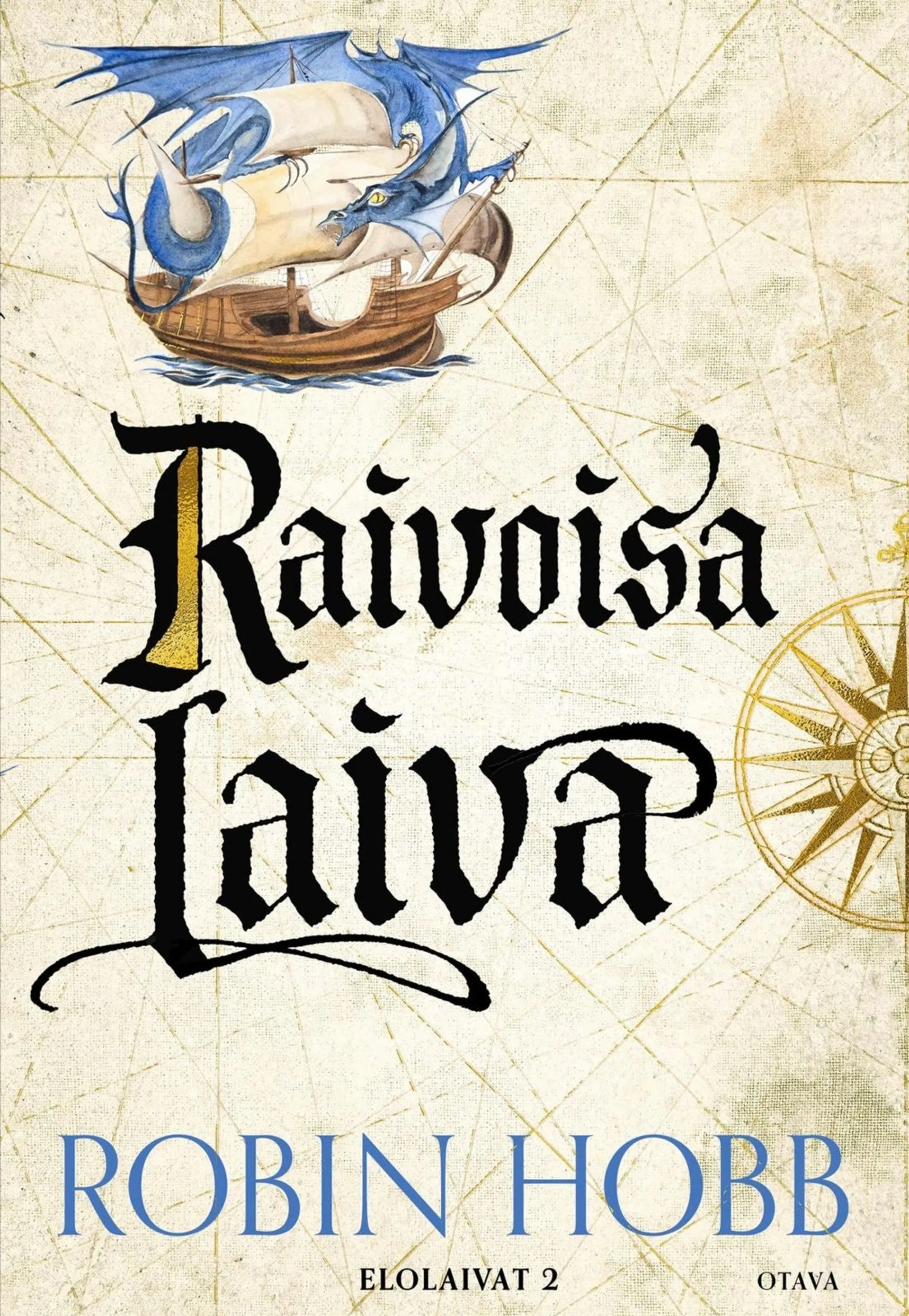 Hobb, Raivoisa laiva