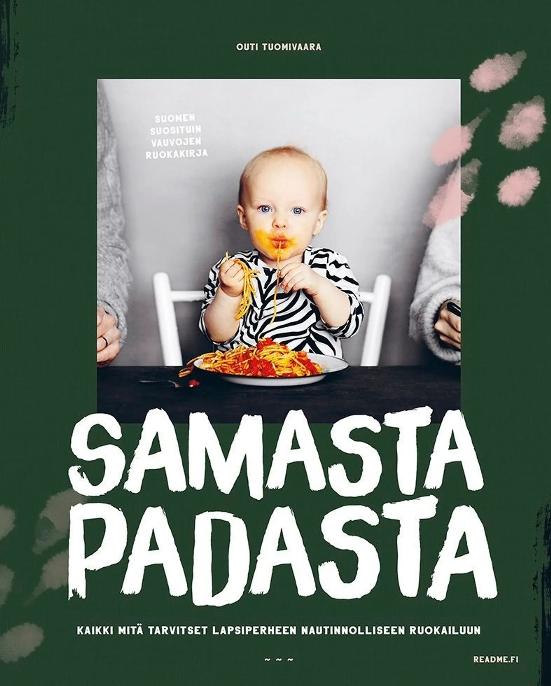 Tuomivaara, Samasta padasta I & II (2024) - Kaikki mitä tarvitset lapsiperheen nautinnolliseen ruokailuun