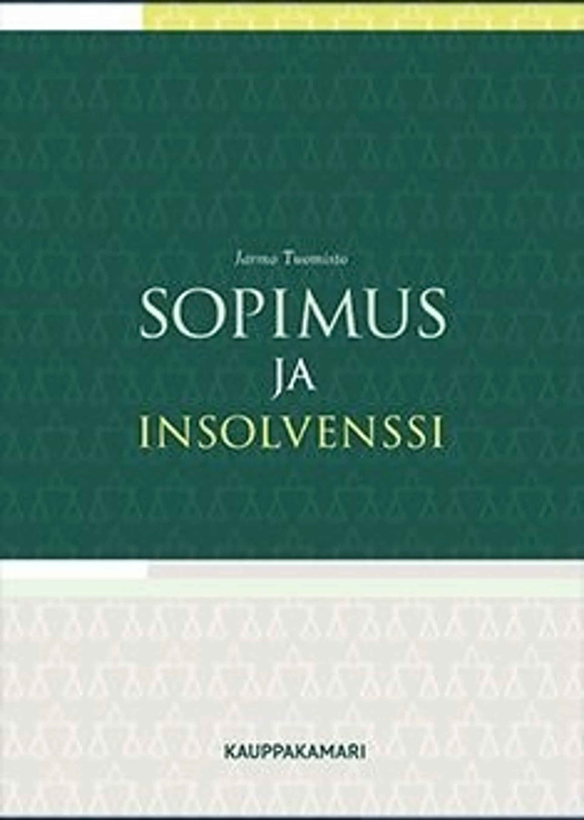 Tuomisto, Sopimus ja insolvenssi