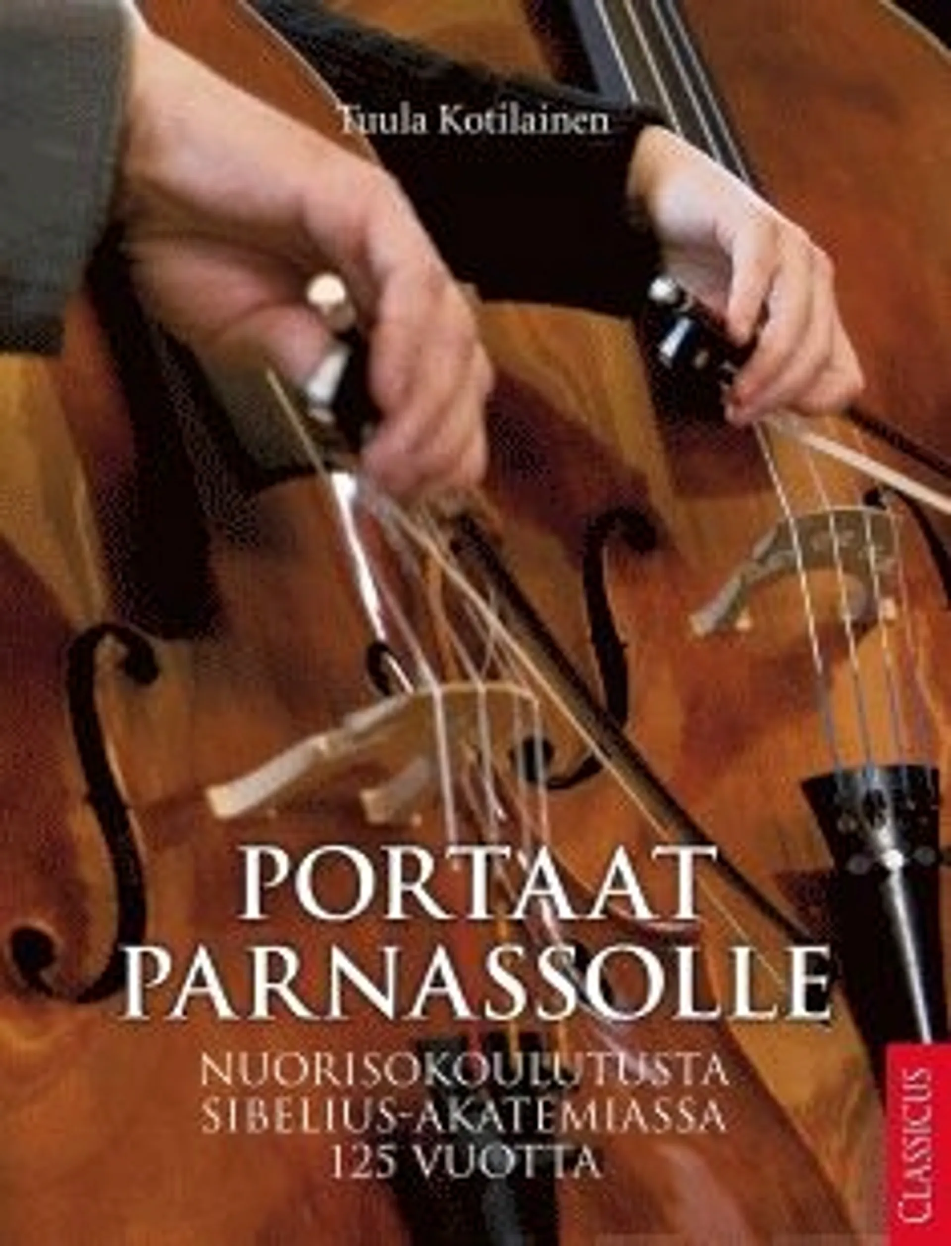 Kotilainen, Portaat Parnassolle (+cd)