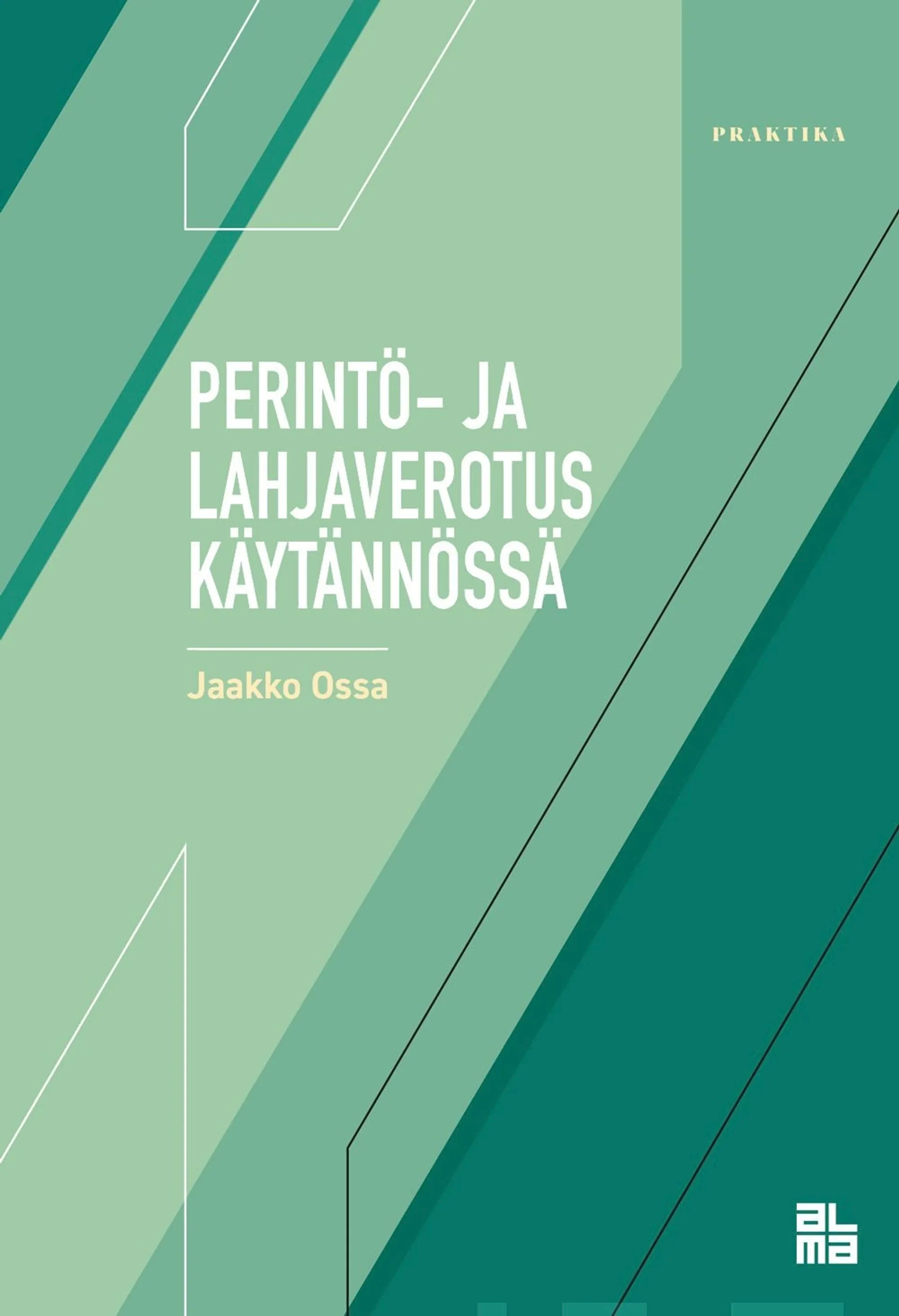 Ossa, Perintö- ja lahjaverotus käytännössä