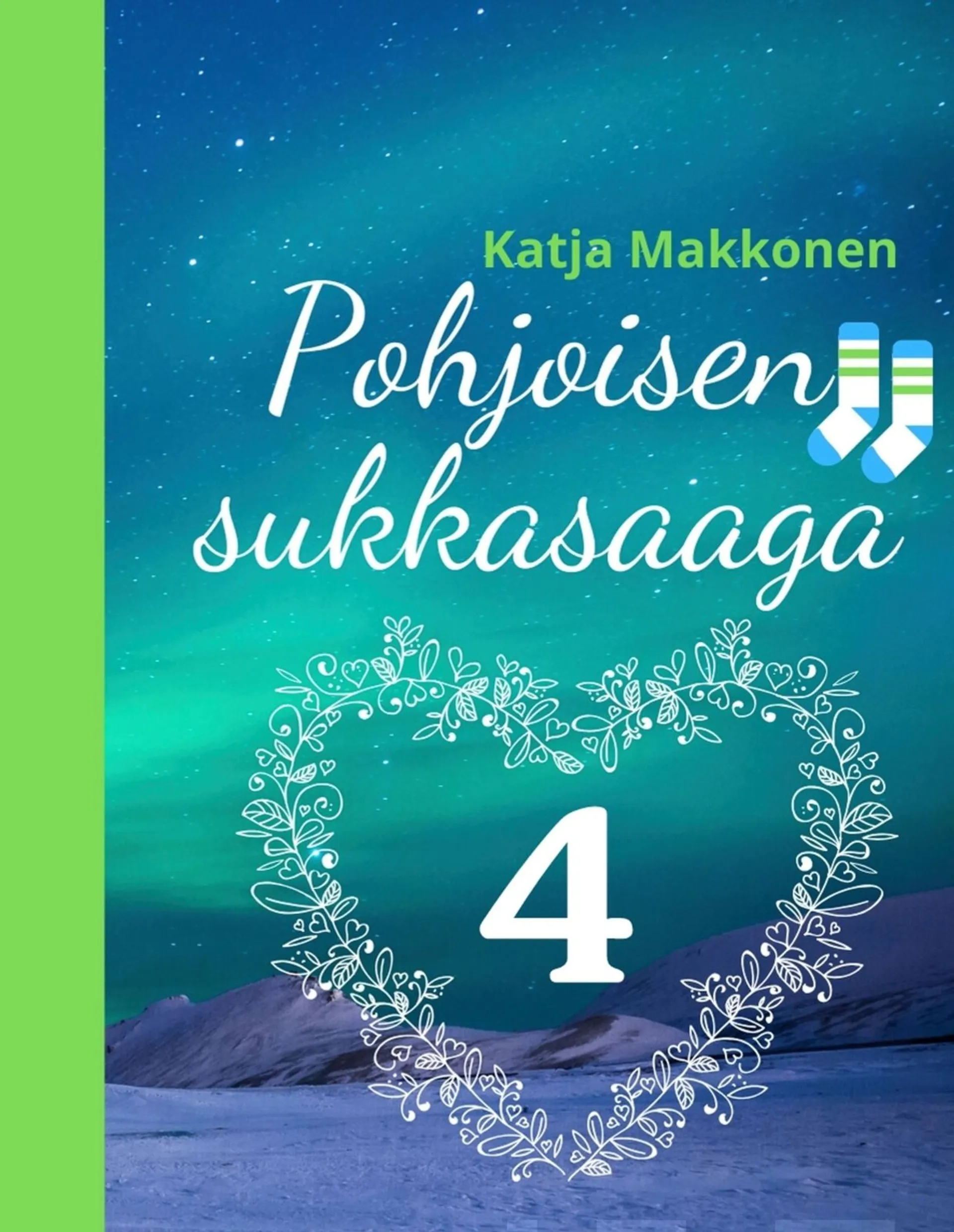 Makkonen, Pohjoisen sukkasaaga - Osa 4