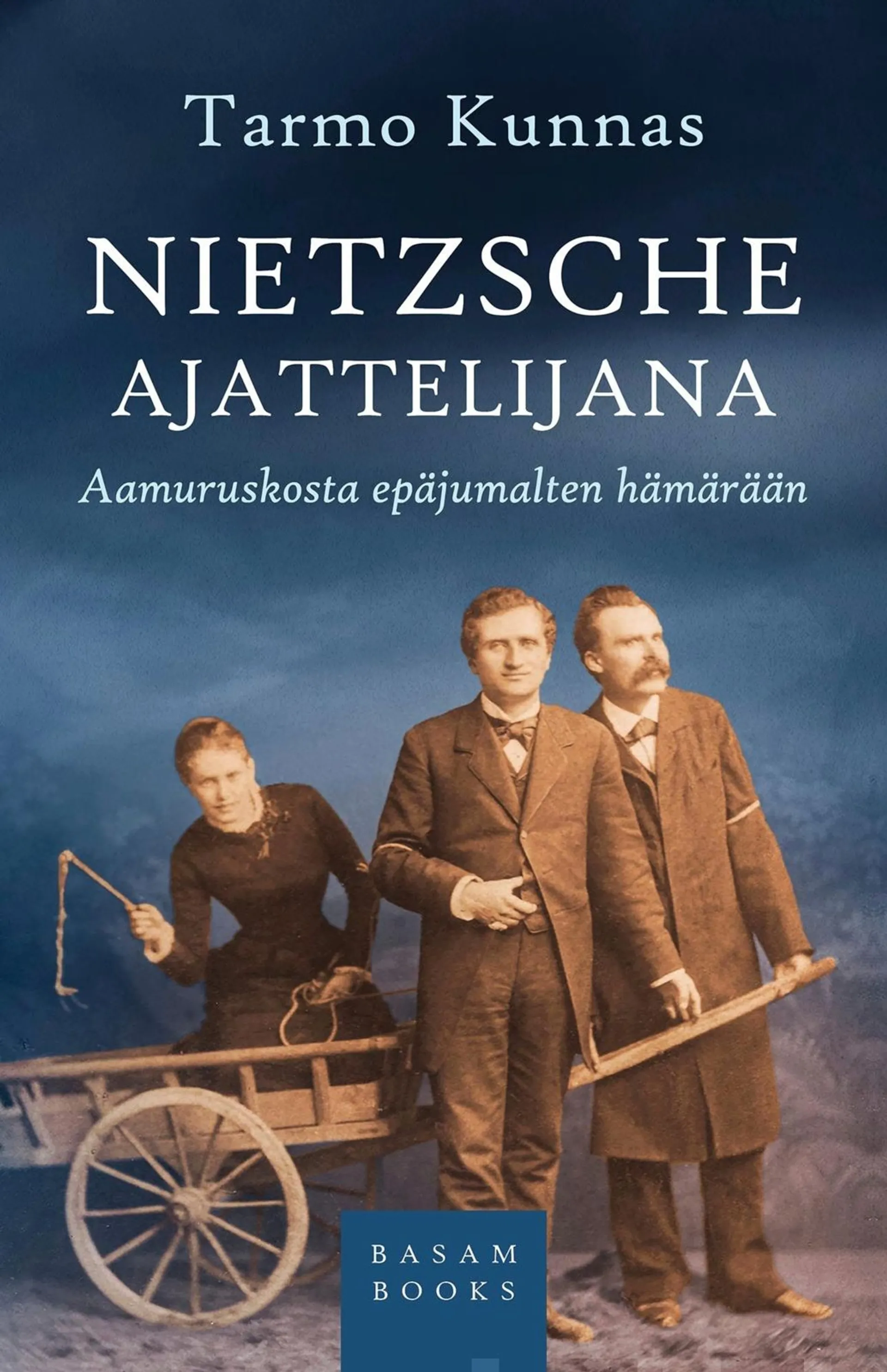 Kunnas, Nietzsche ajattelijana - Aamuruskosta epäjumalten hämärään