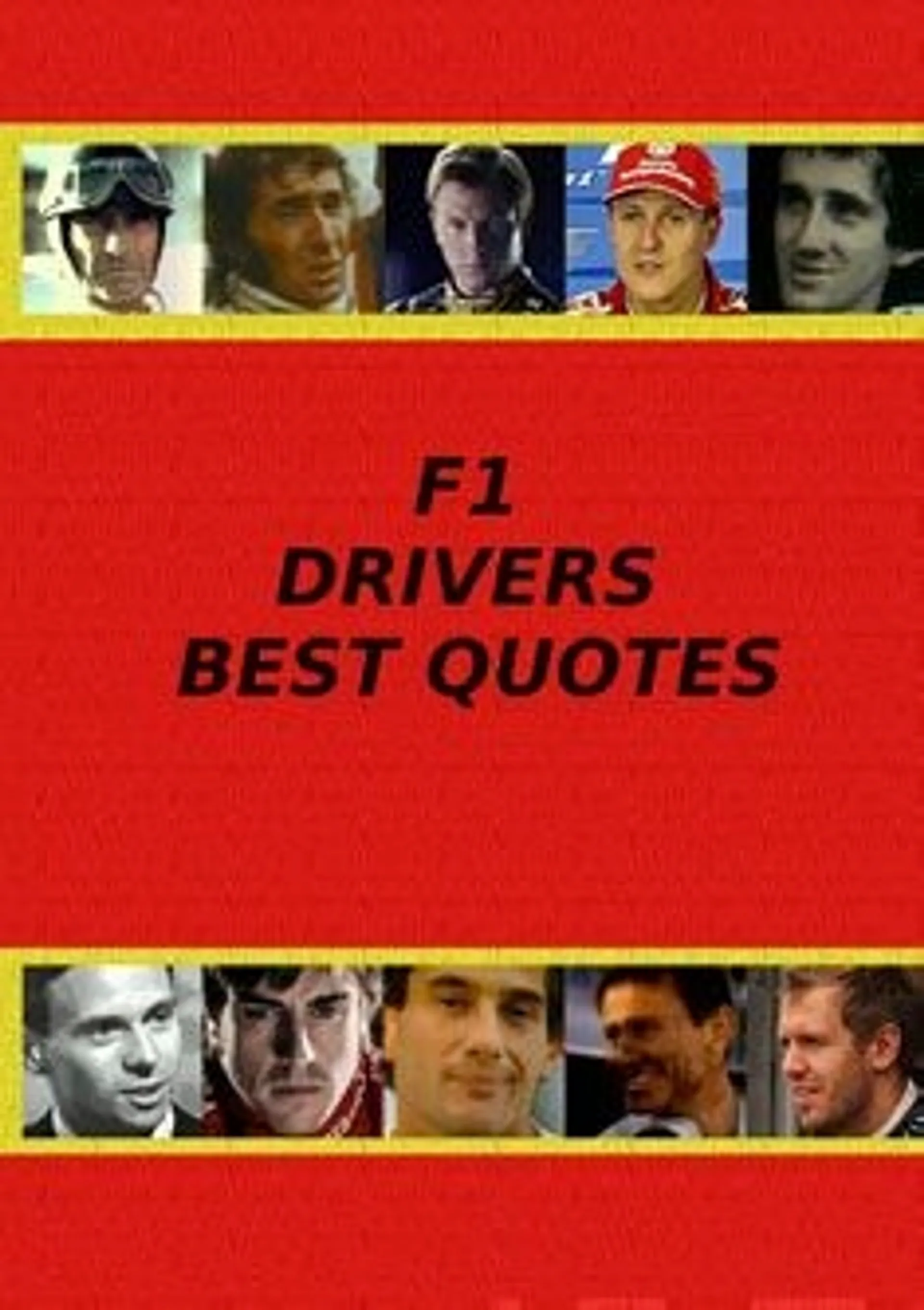 Adams, F1 Drivers Best Quotes