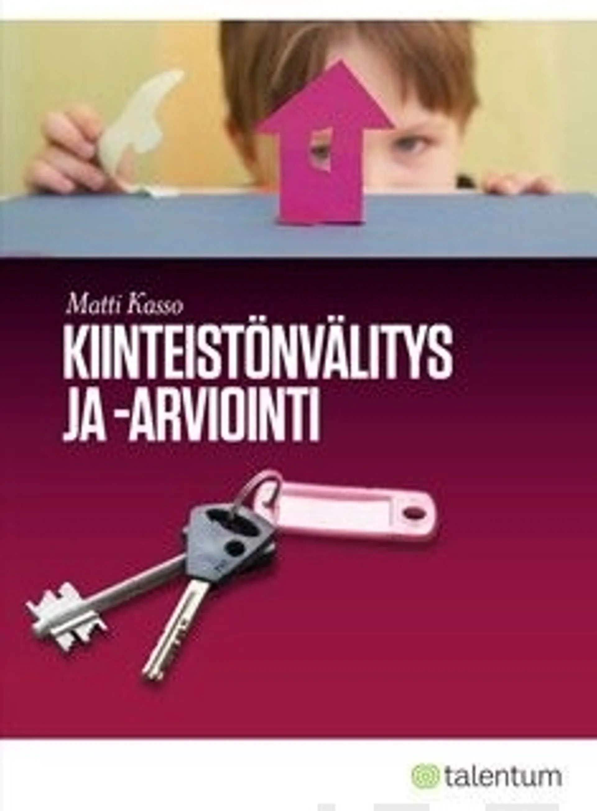 Kasso, Kiinteistönvälitys ja -arviointi