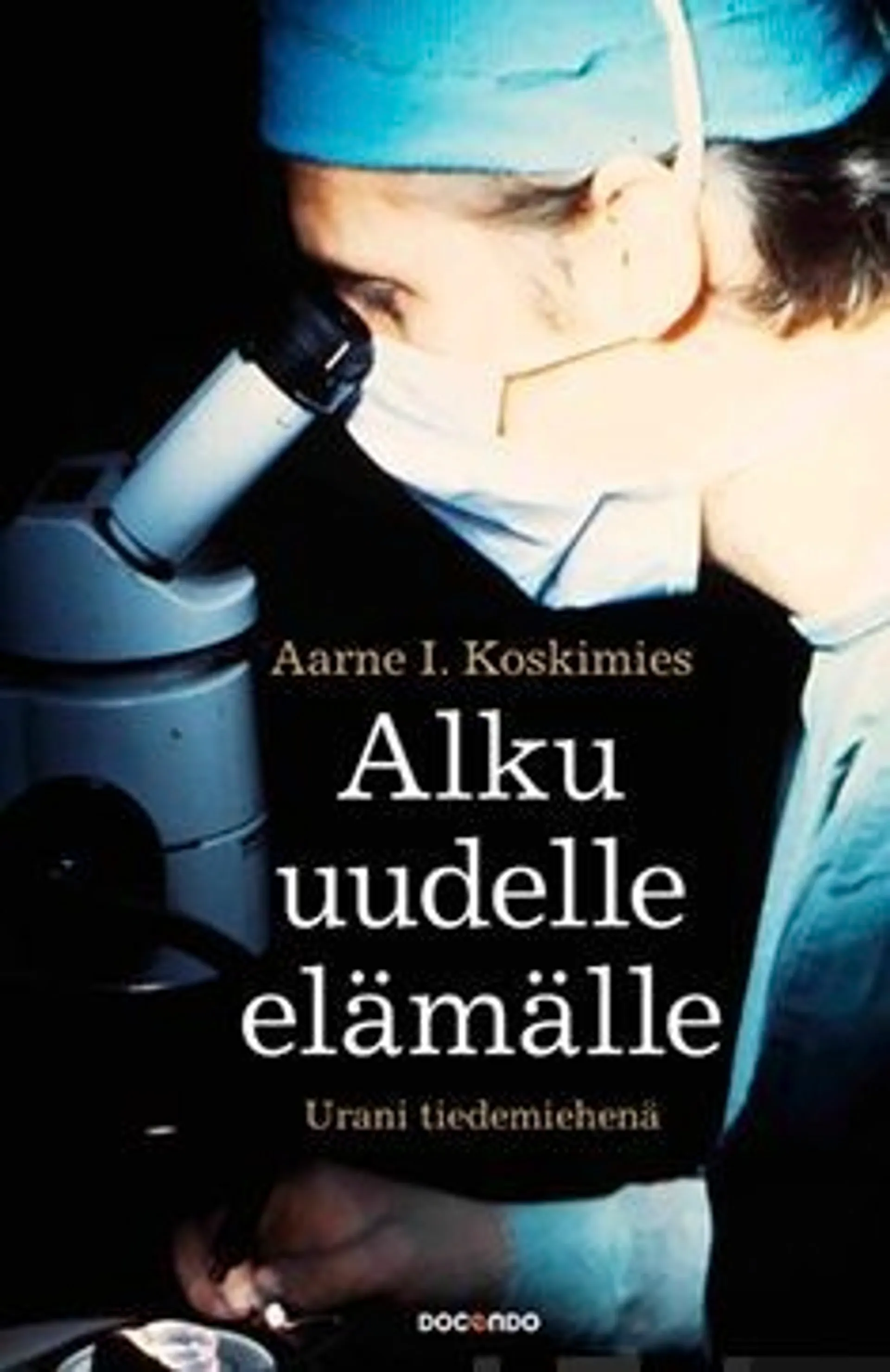 Koskimies, Alku uudelle elämälle - Urani tiedemiehenä