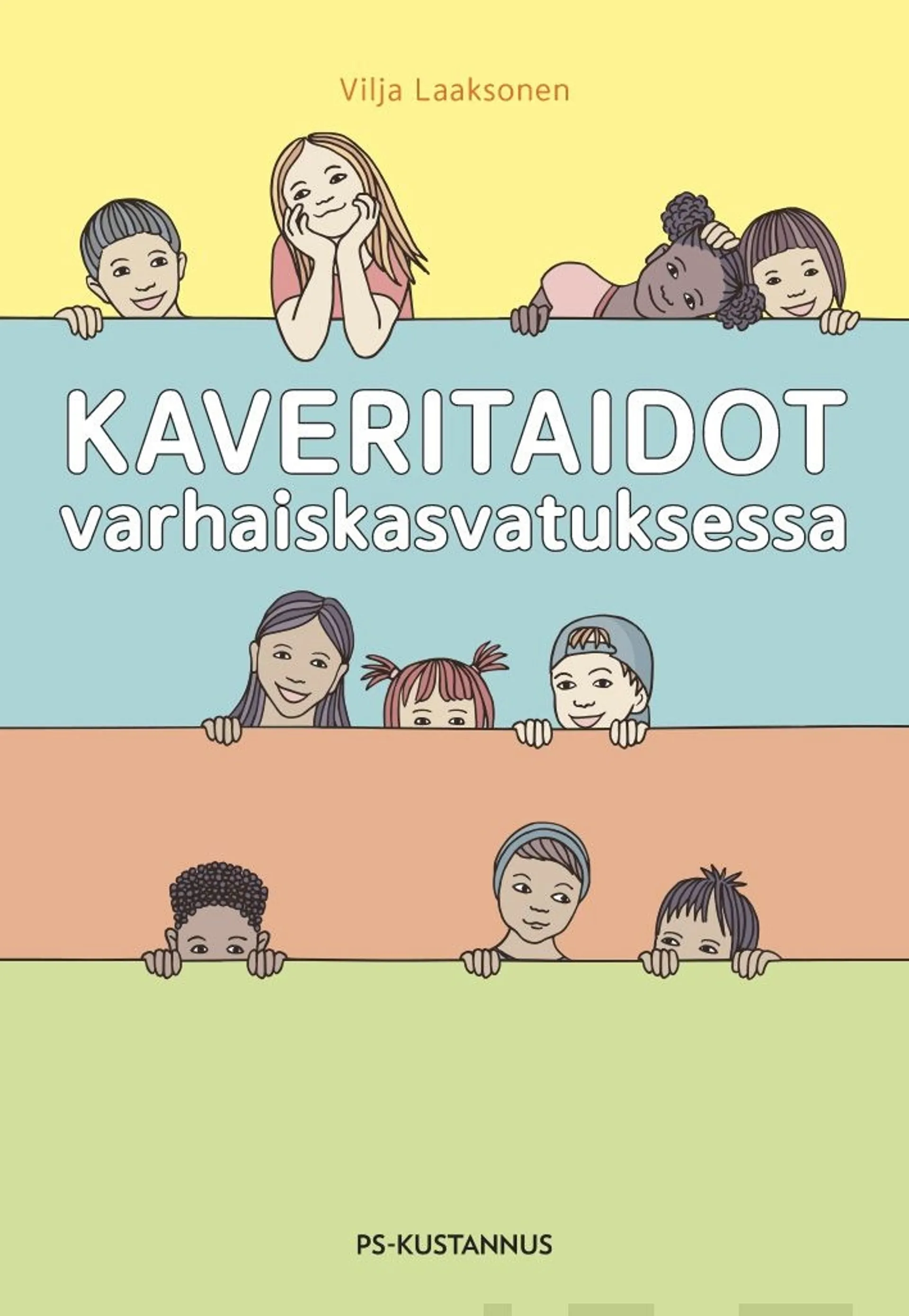 Laaksonen, Kaveritaidot varhaiskasvatuksessa