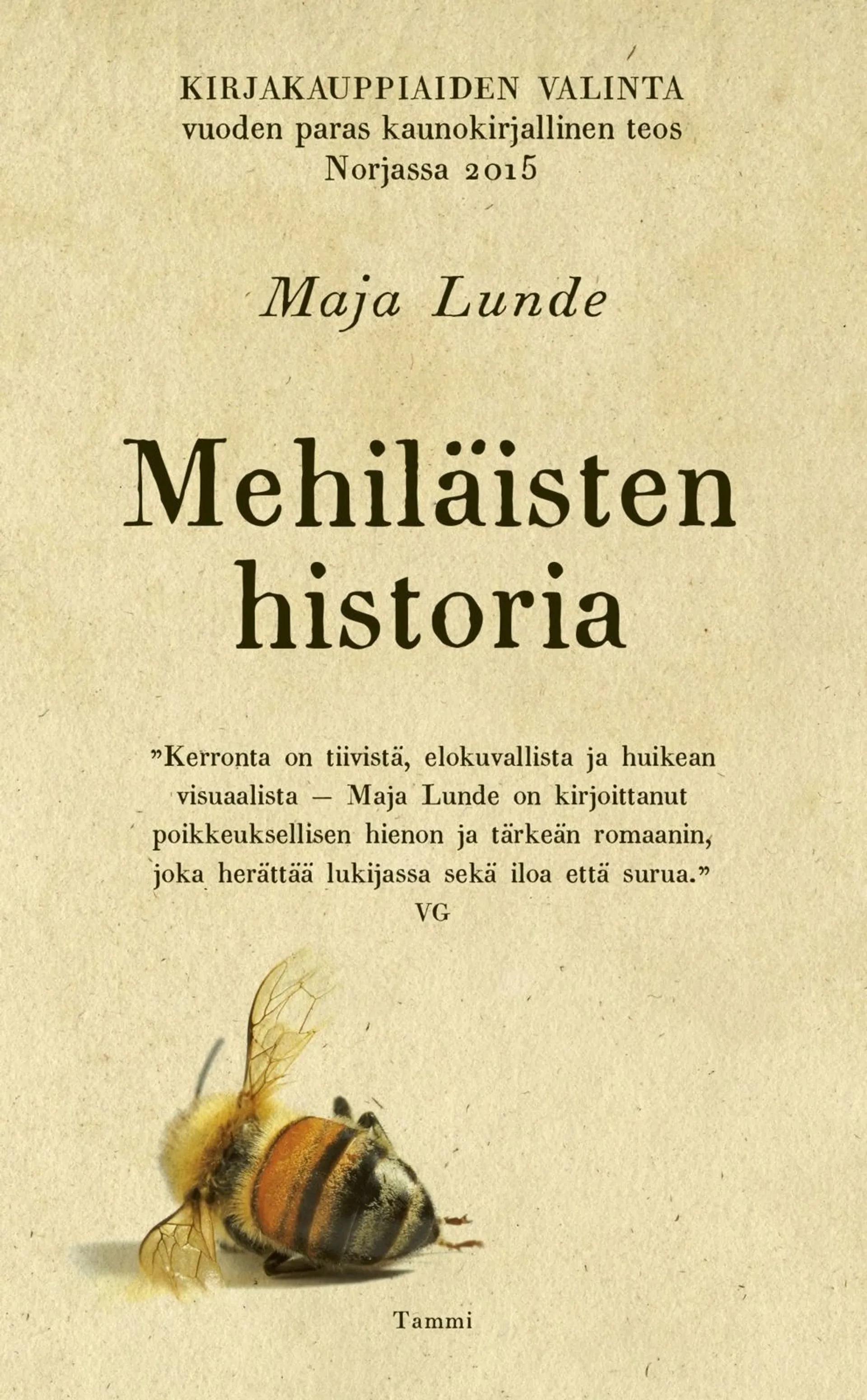 Lunde, Mehiläisten historia