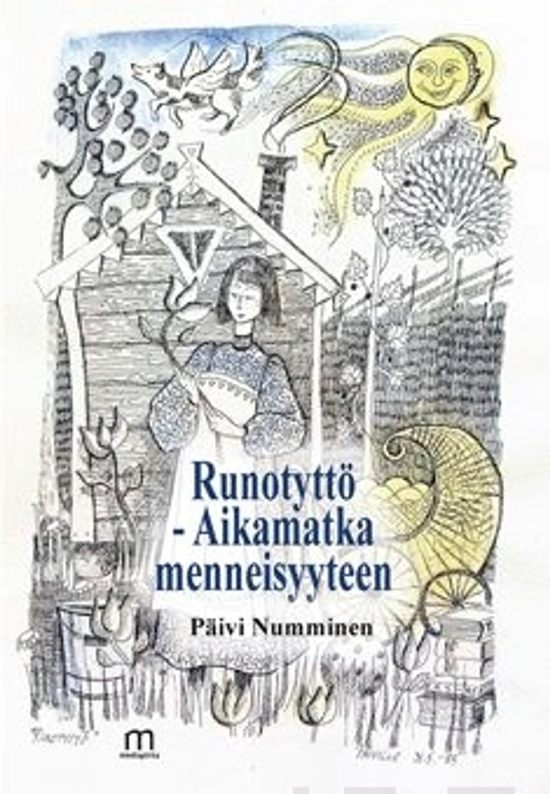 Numminen, Runotyttö - Aikamatka menneisyyteen