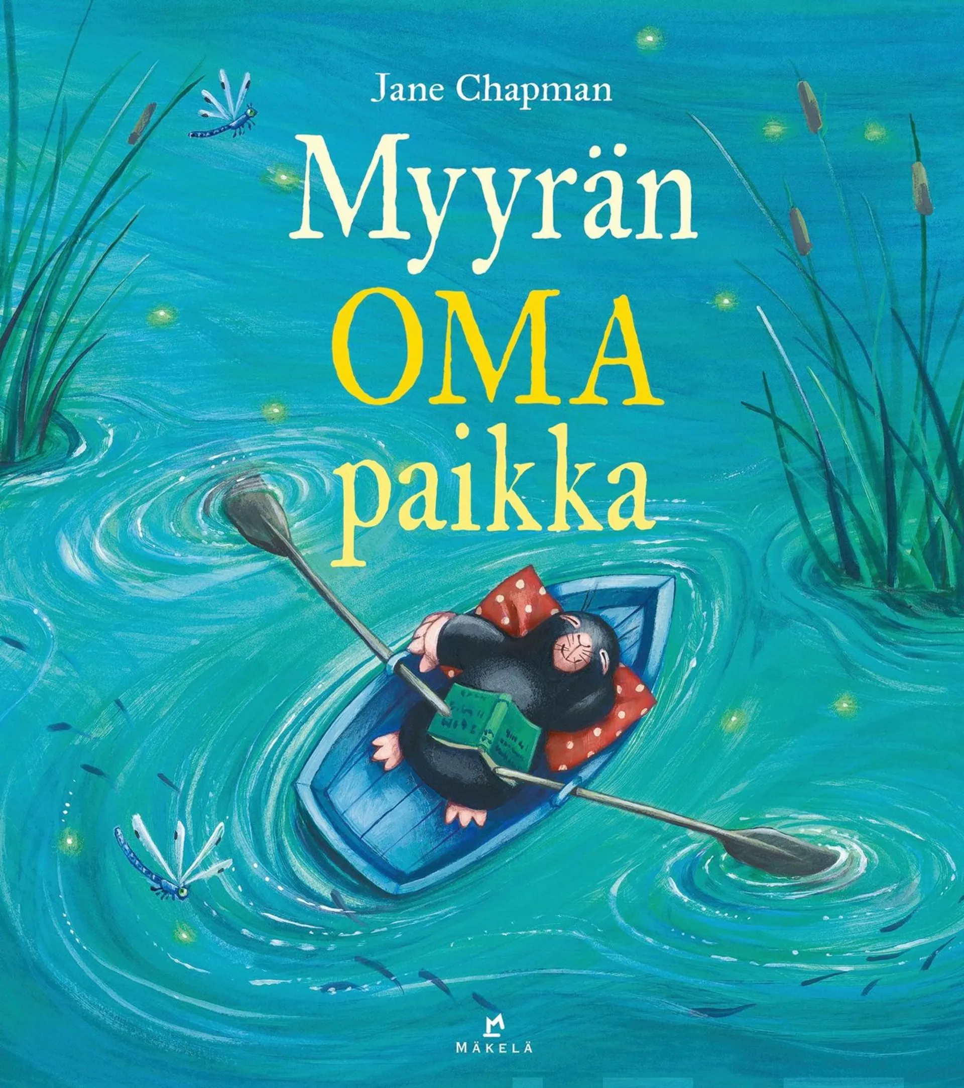 Chapman, Myyrän oma paikka