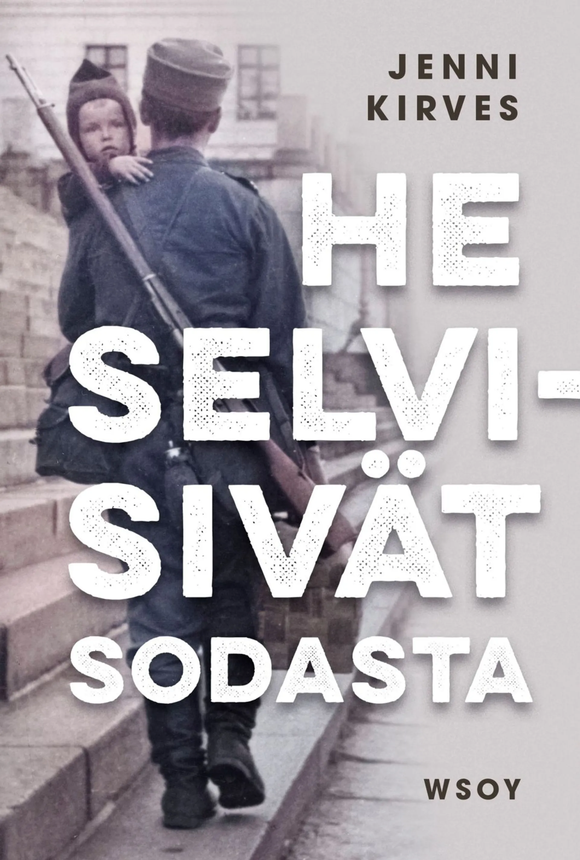 Kirves, He selvisivät sodasta