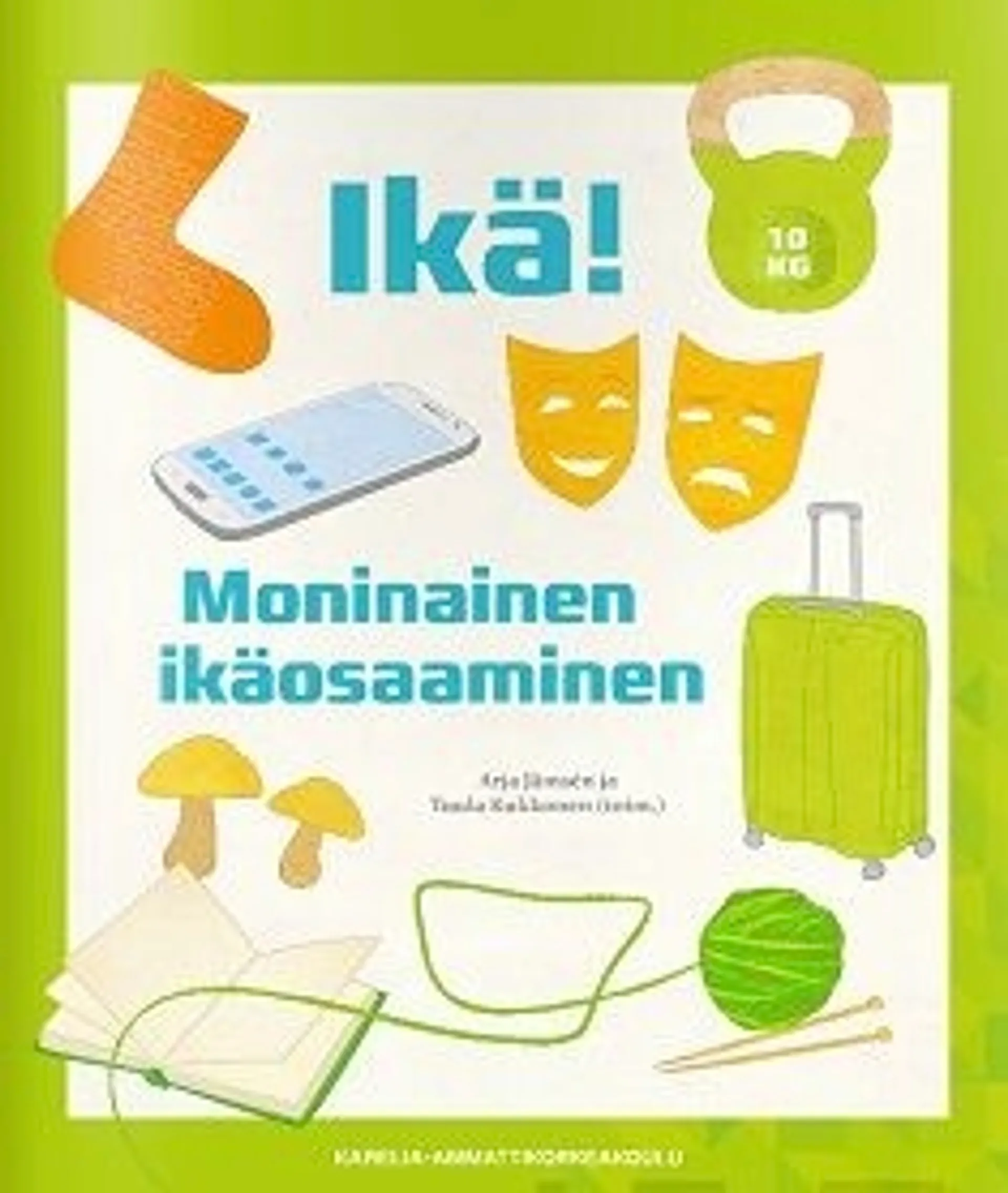 Ikä! Moninainen ikäosaaminen