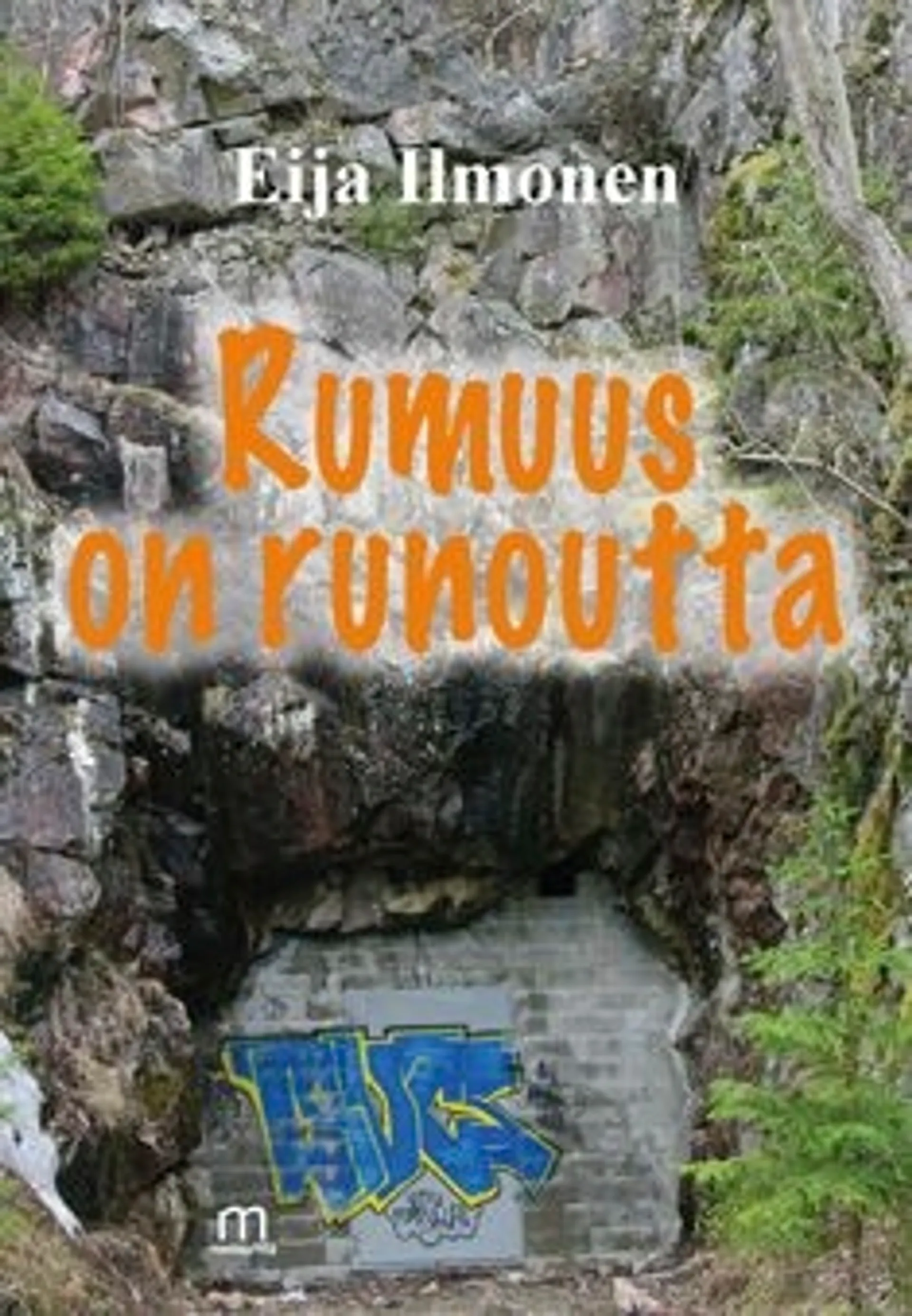 Ilmonen, Rumuus on runoutta