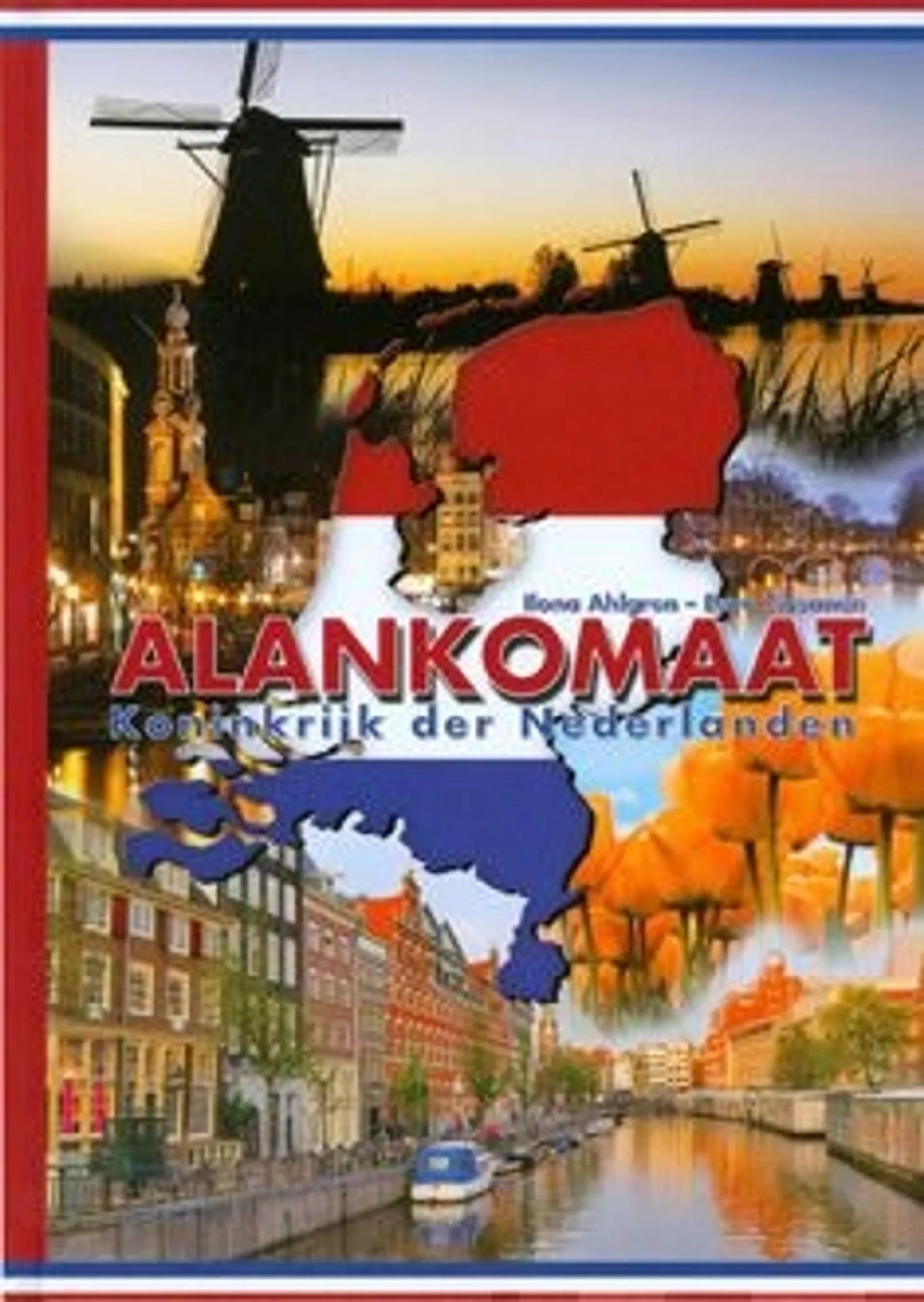 Ahlgren, Alankomaat - Koninkrijk der Nederlanden