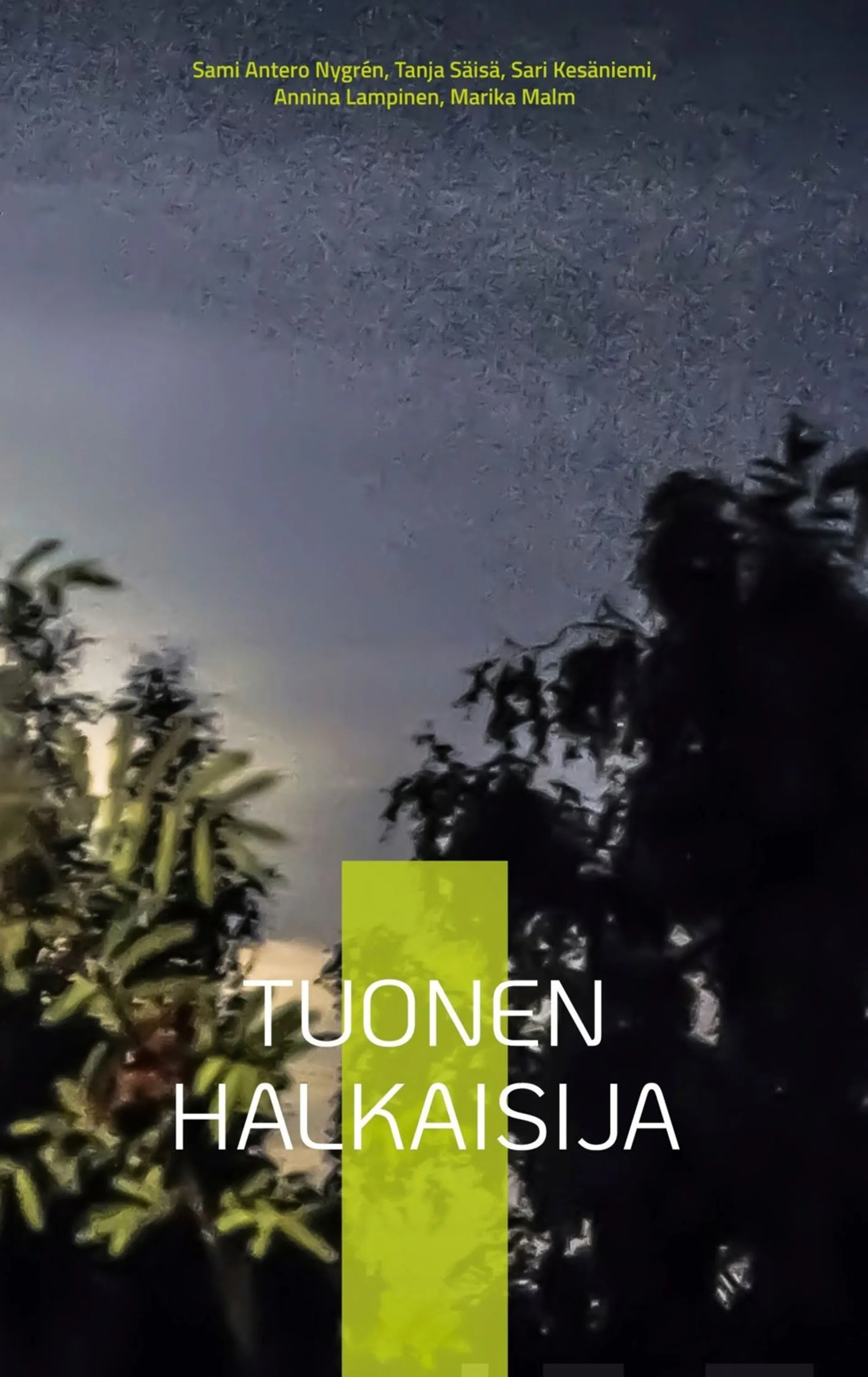 Nygrén, Tuonen halkaisija - (Tuoksua Kalevalan) : Runokirja