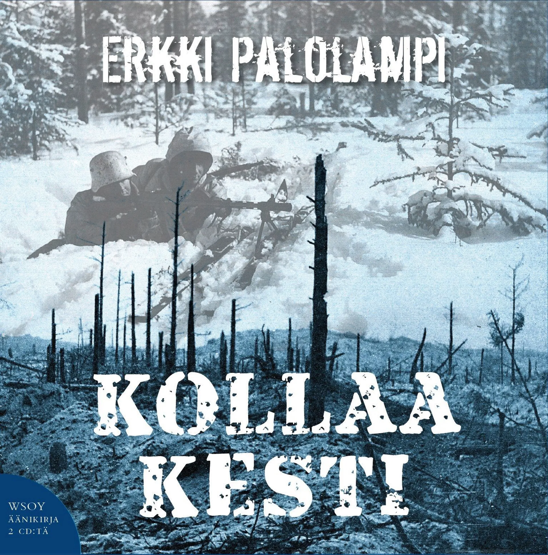 Kollaa kesti (2 cd)