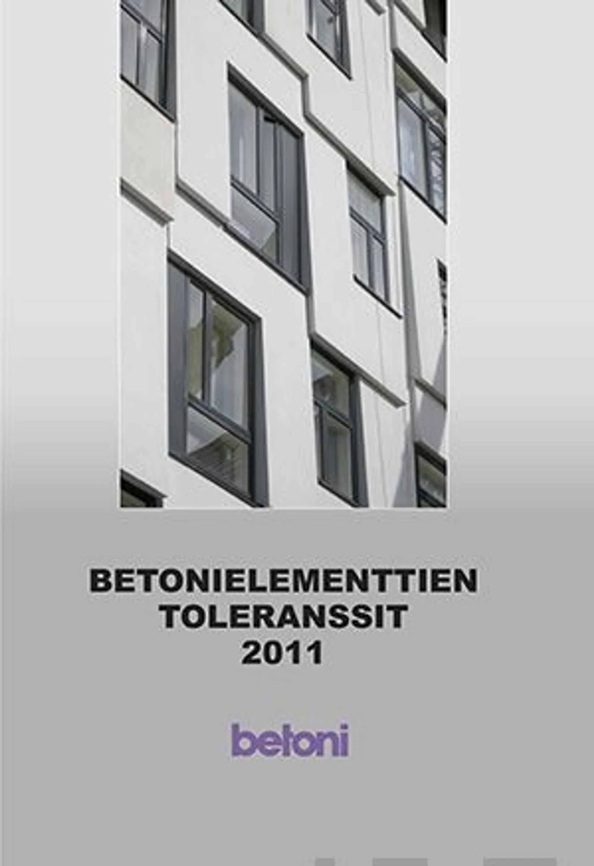 Betonielementtien toleranssit 2011