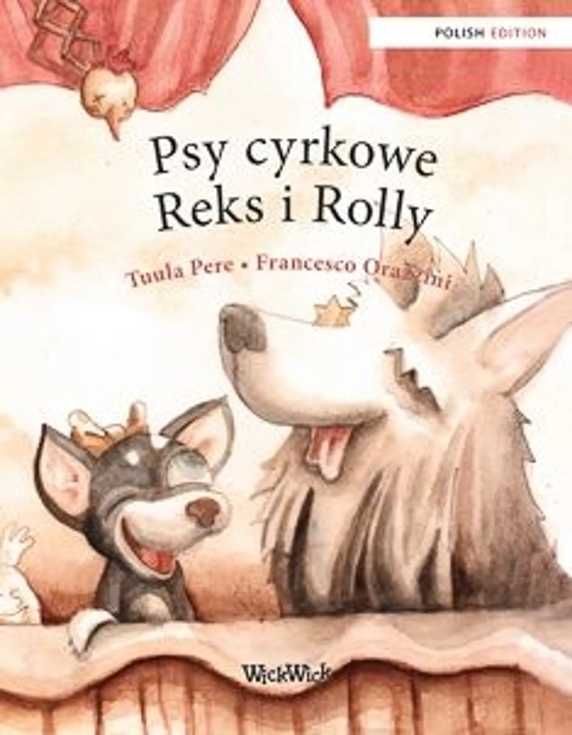 Pere, Psy cyrkowe Reks i Rolly
