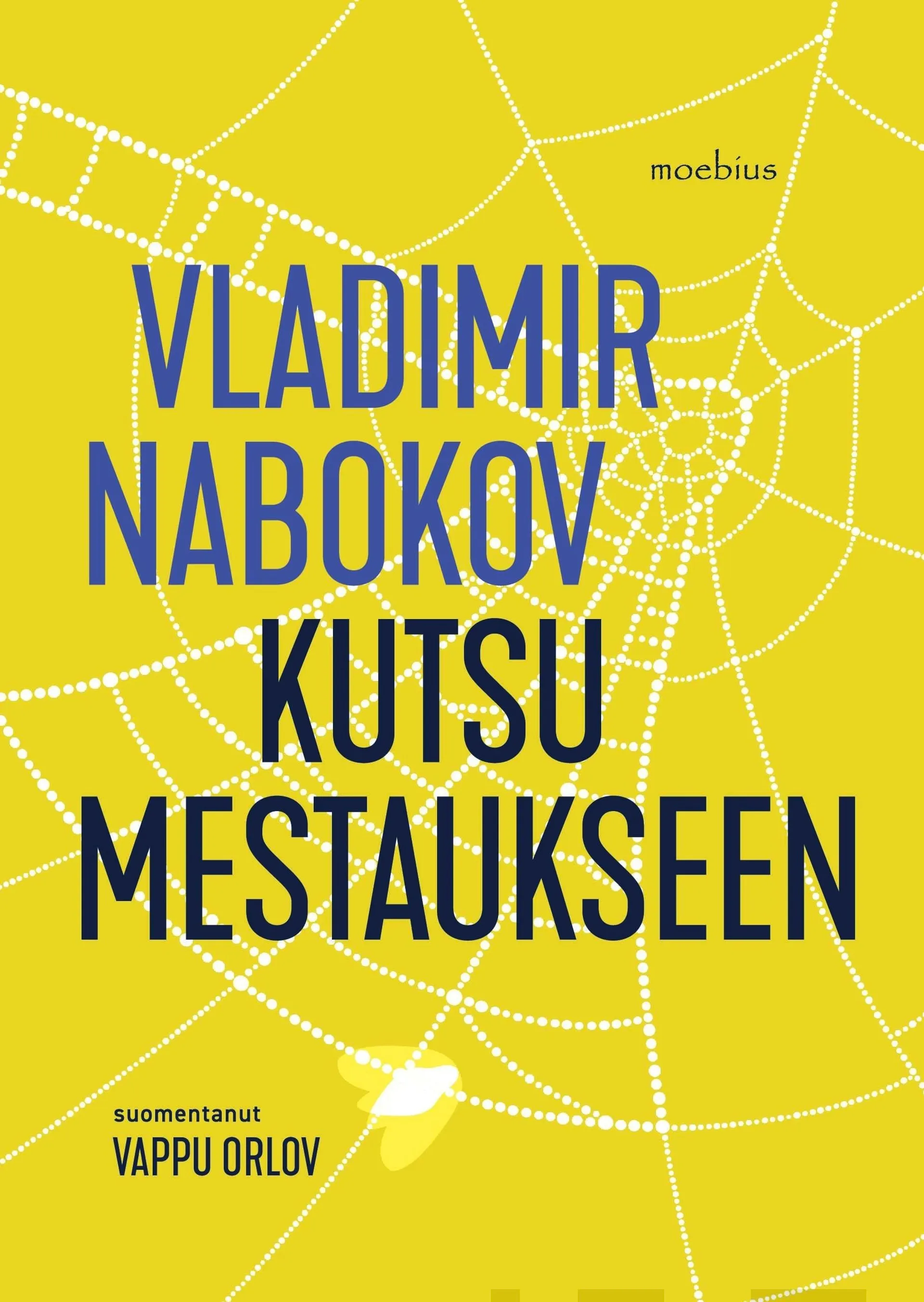 Nabokov, Kutsu mestaukseen