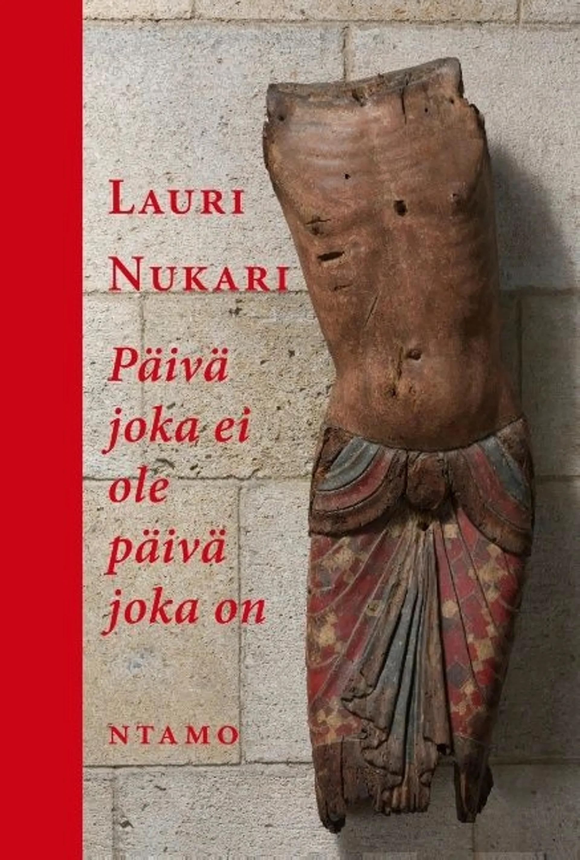 Nukari, Päivä joka ei ole päivä joka on