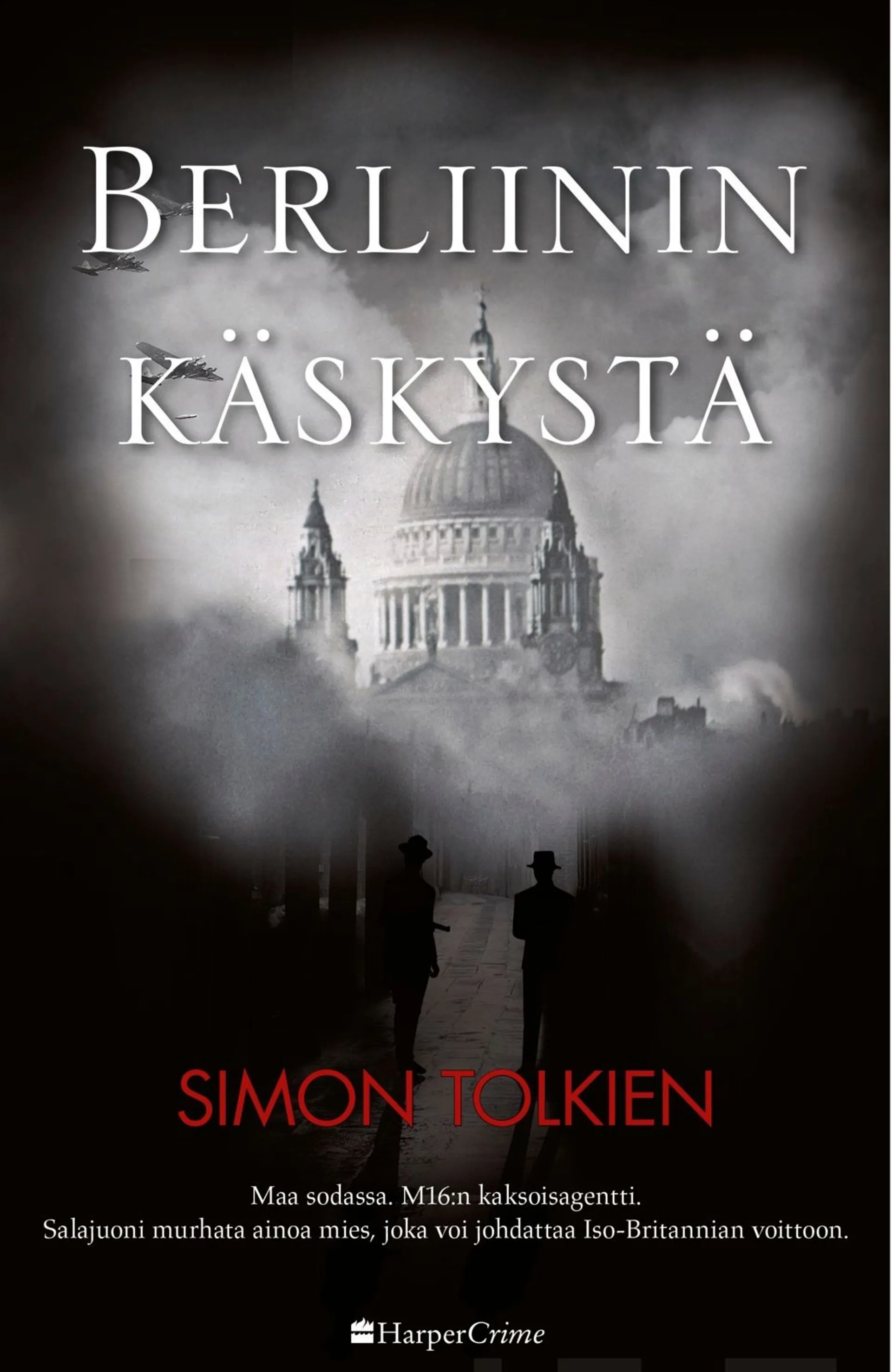 Tolkien, Berliinin käskystä