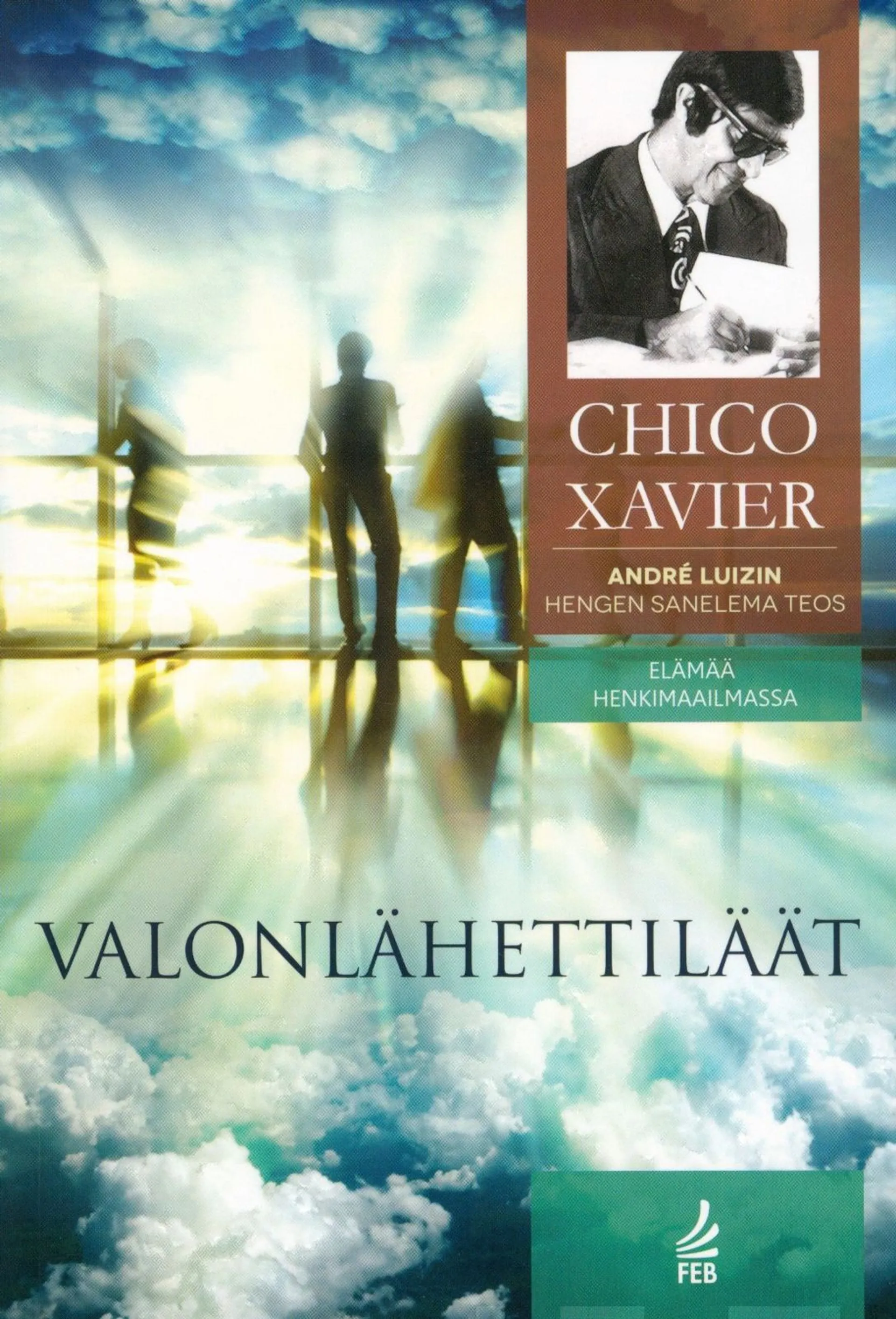 Xavier, Valonlähettiläät