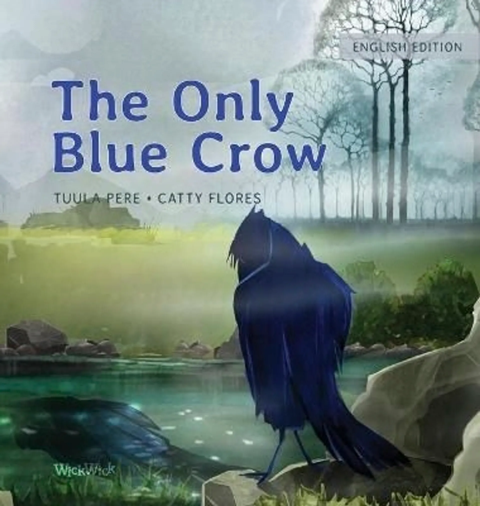 Pere, The Only Blue Crow