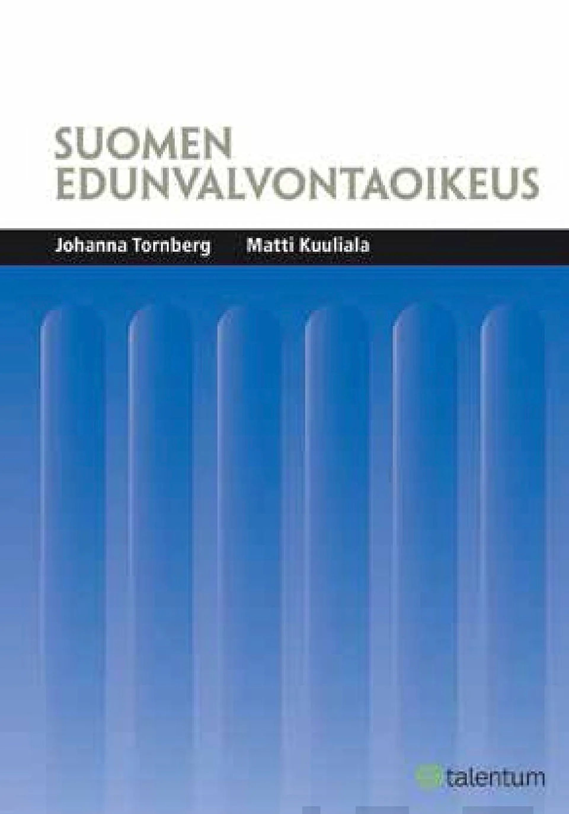 Tornberg, Suomen edunvalvontaoikeus