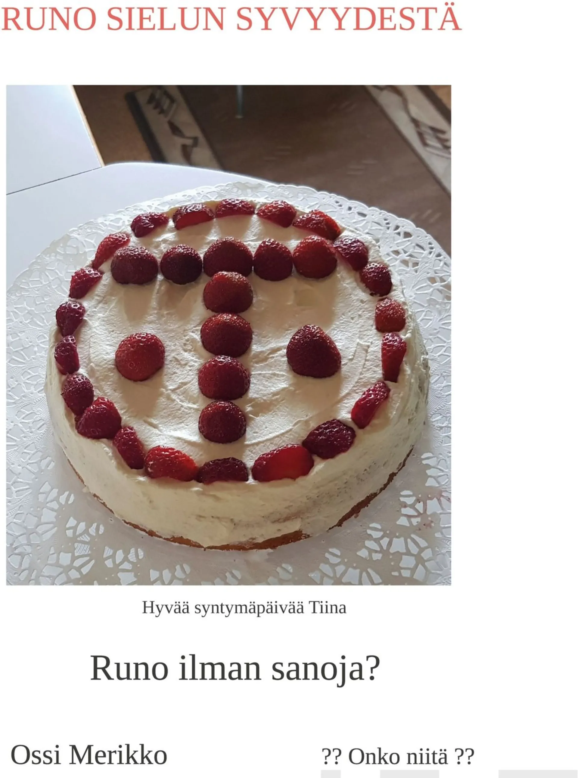 Runo sielun syvyydestä - Runo ilman sanoja?