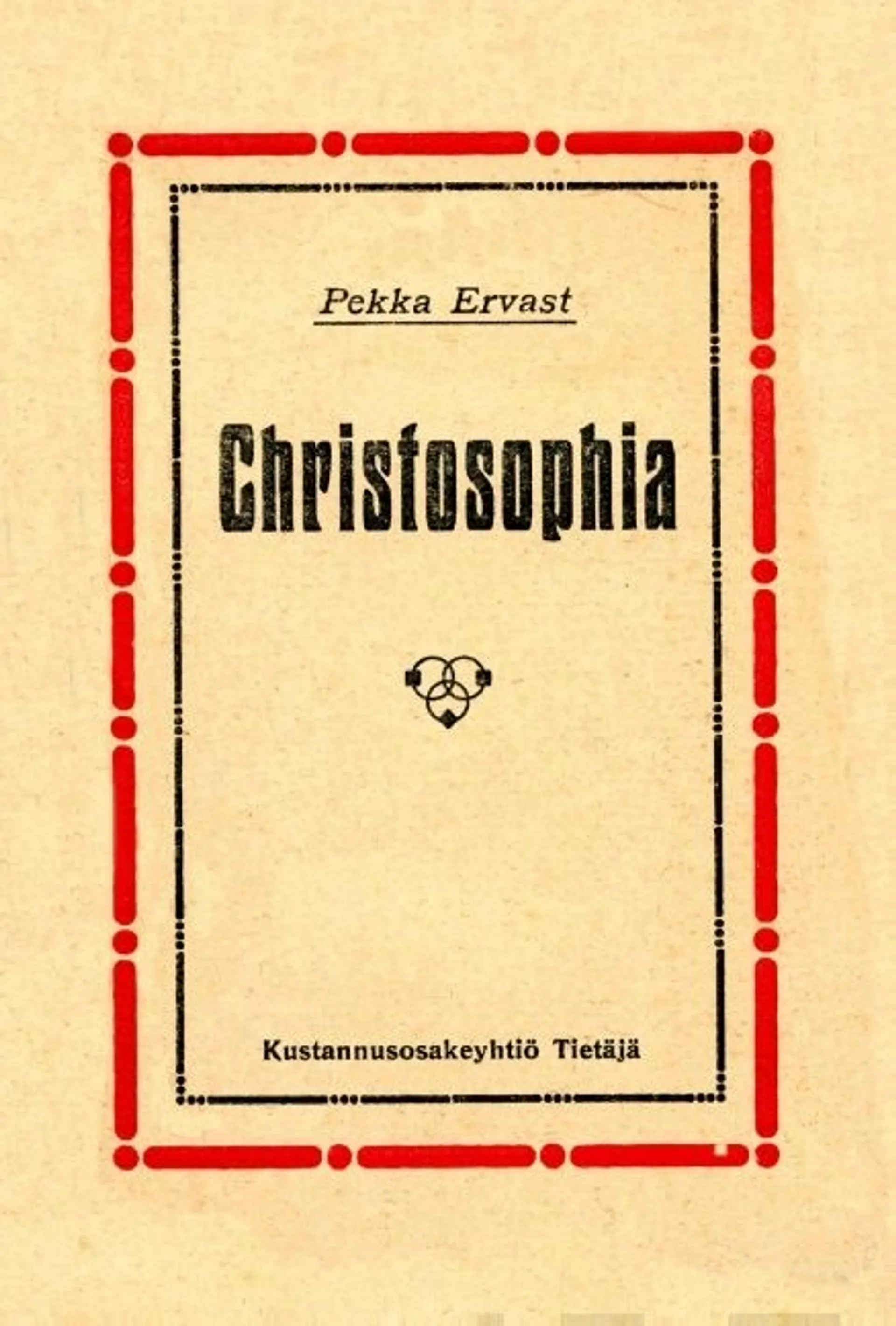 Ervast, Christosophia