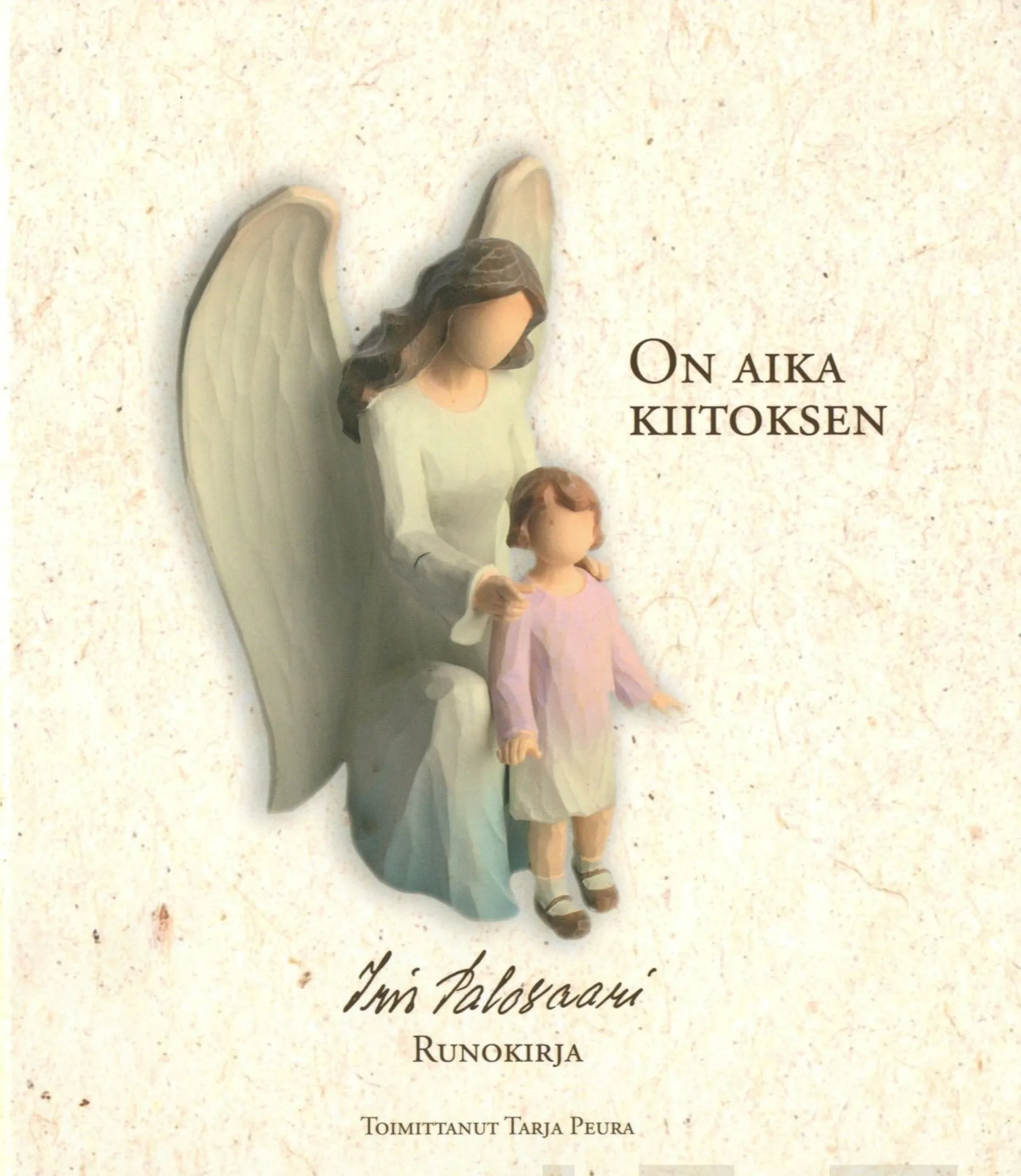 Palosaari, On aika kiitoksen - Runokirja