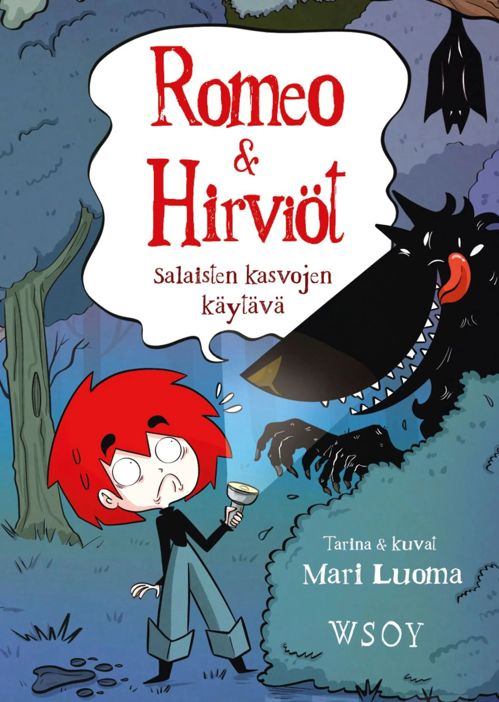 Luoma, Romeo & Hirviöt. Salaisten kasvojen käytävä