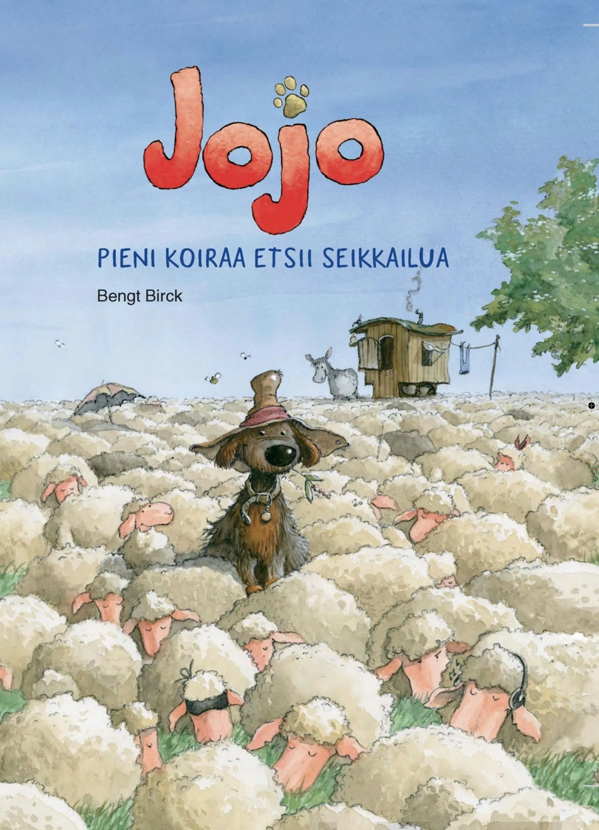 Birck, Jojo - Pieni koira etsii seikkailua