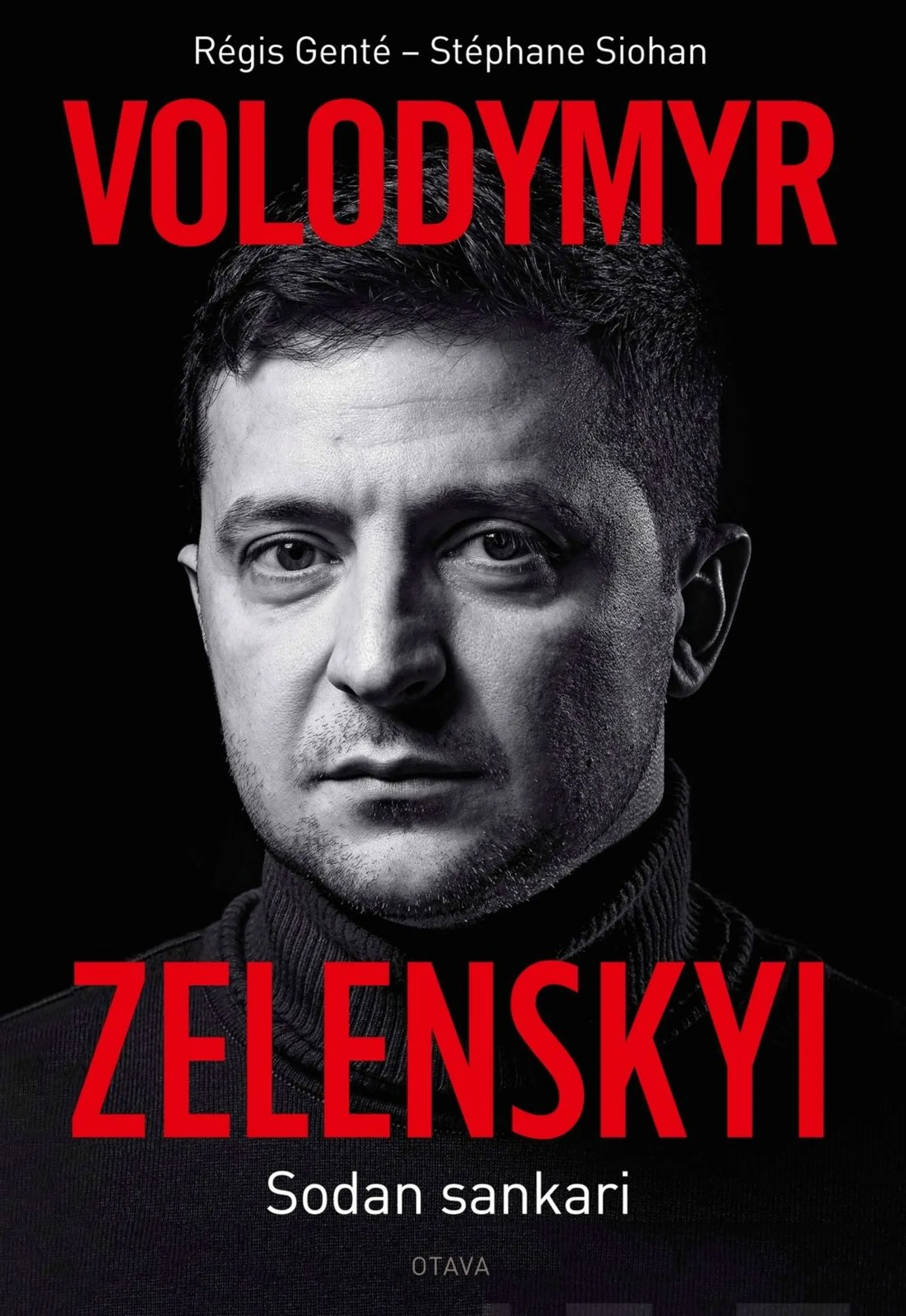 Genté, Volodymyr Zelenskyi - Sodan sankari