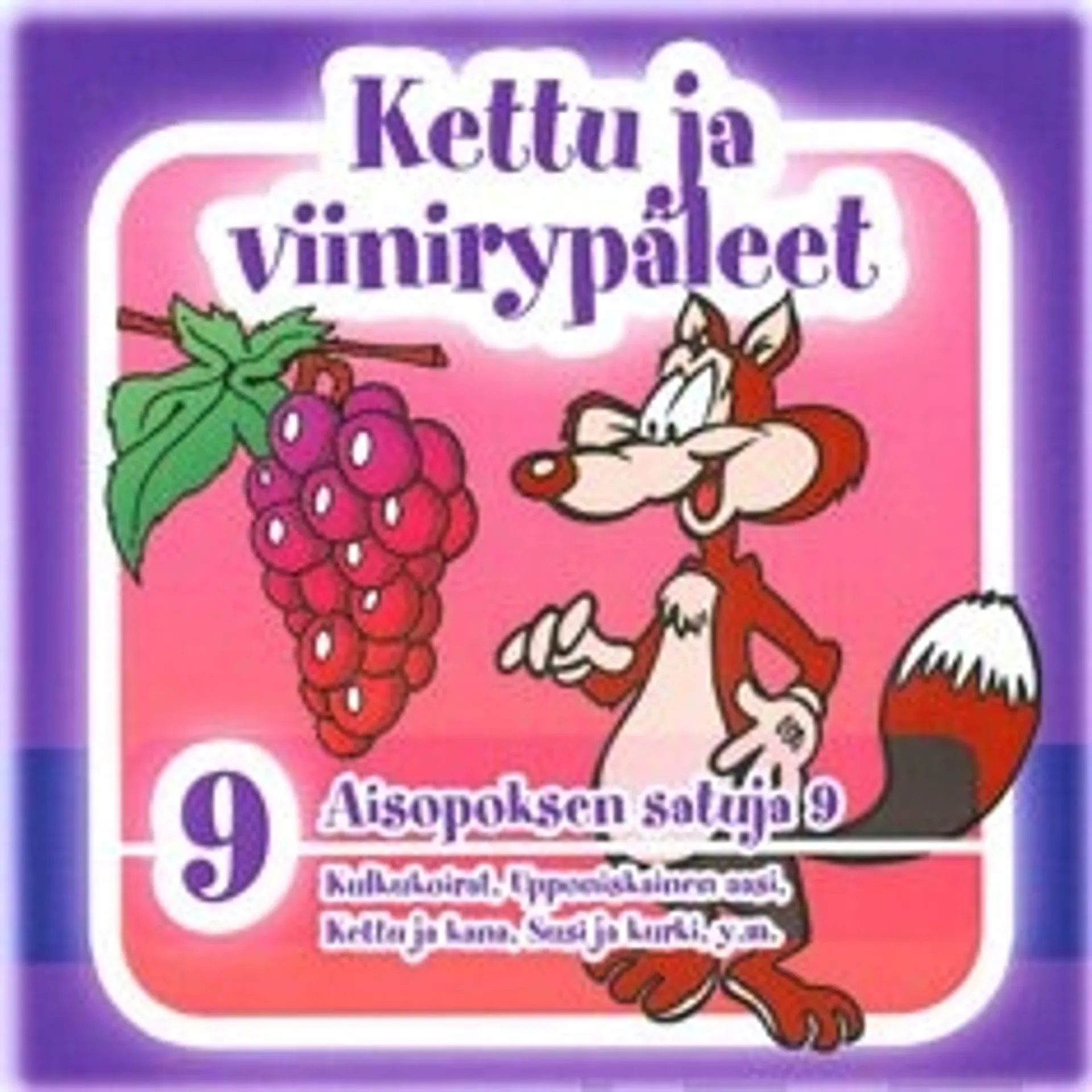 Aisopoksen satuja  9 - Kettu ja viinirypäleet