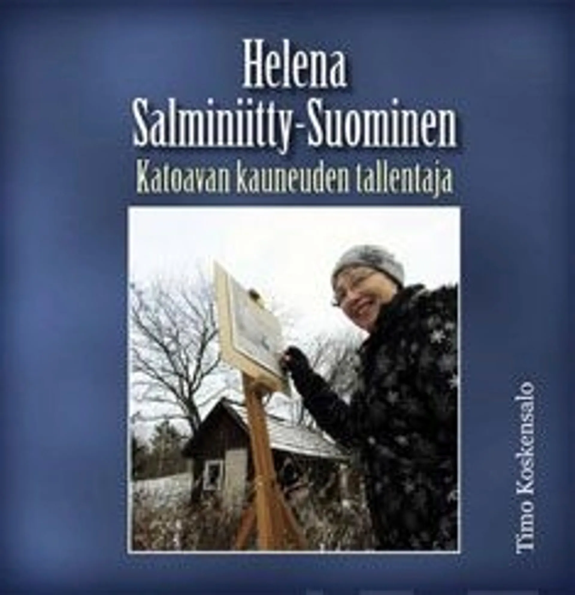 Koskensalo, Helena Salmenniitty-Suominen