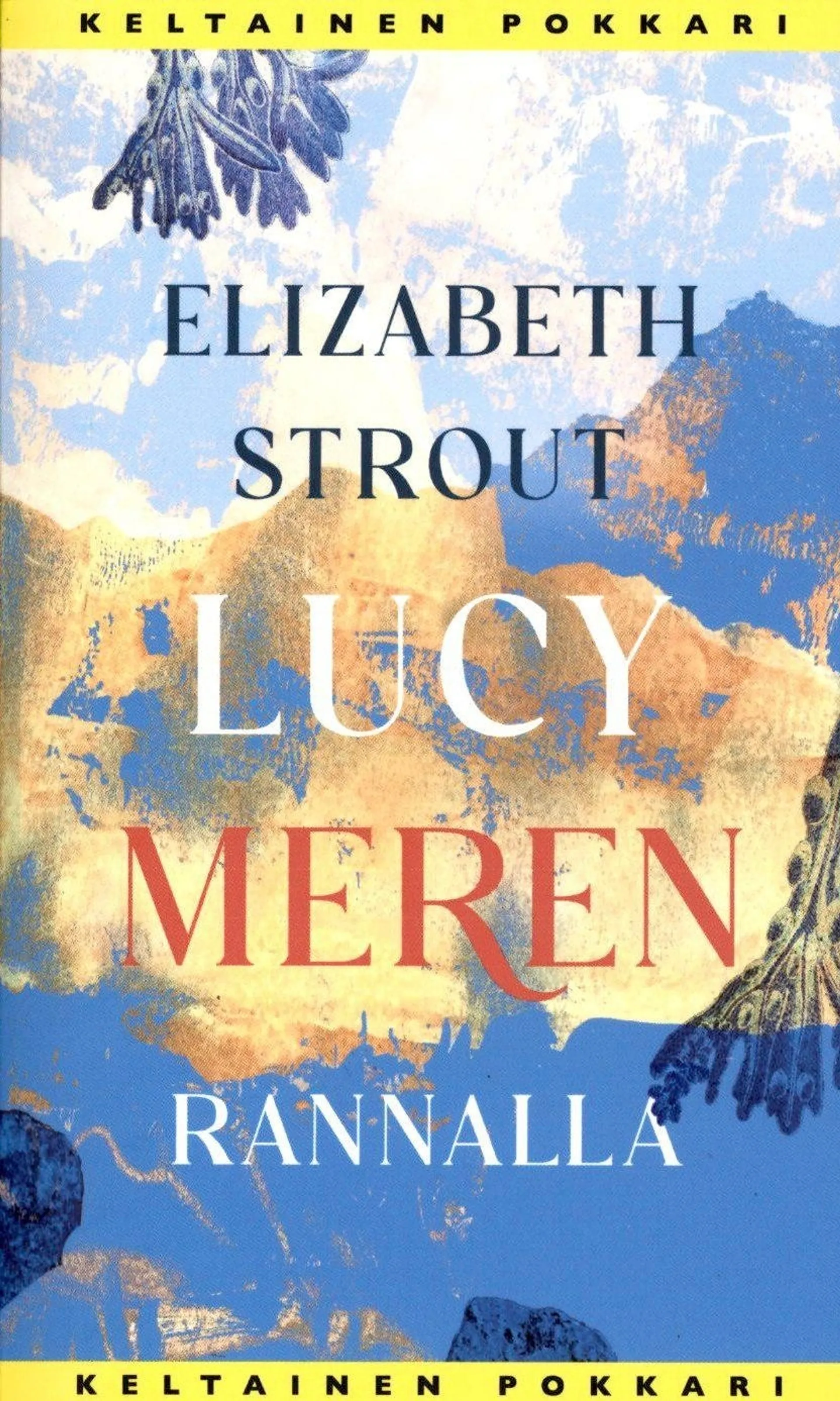 Strout, Lucy meren rannalla